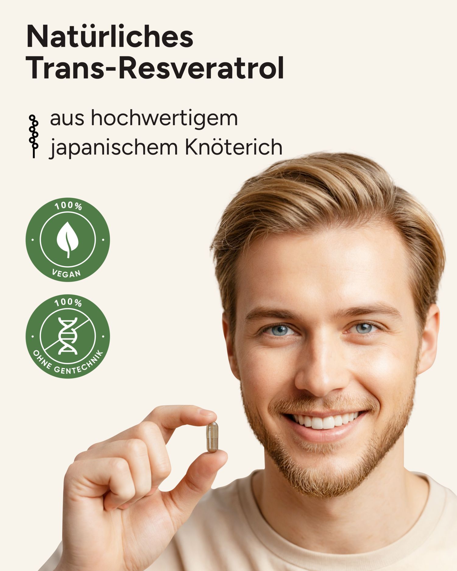 Mann hält Kapsel. Text: Natürliches Trans-Resveratrol aus japanischem Knöterich. 100% vegan, ohne Gentechnik.