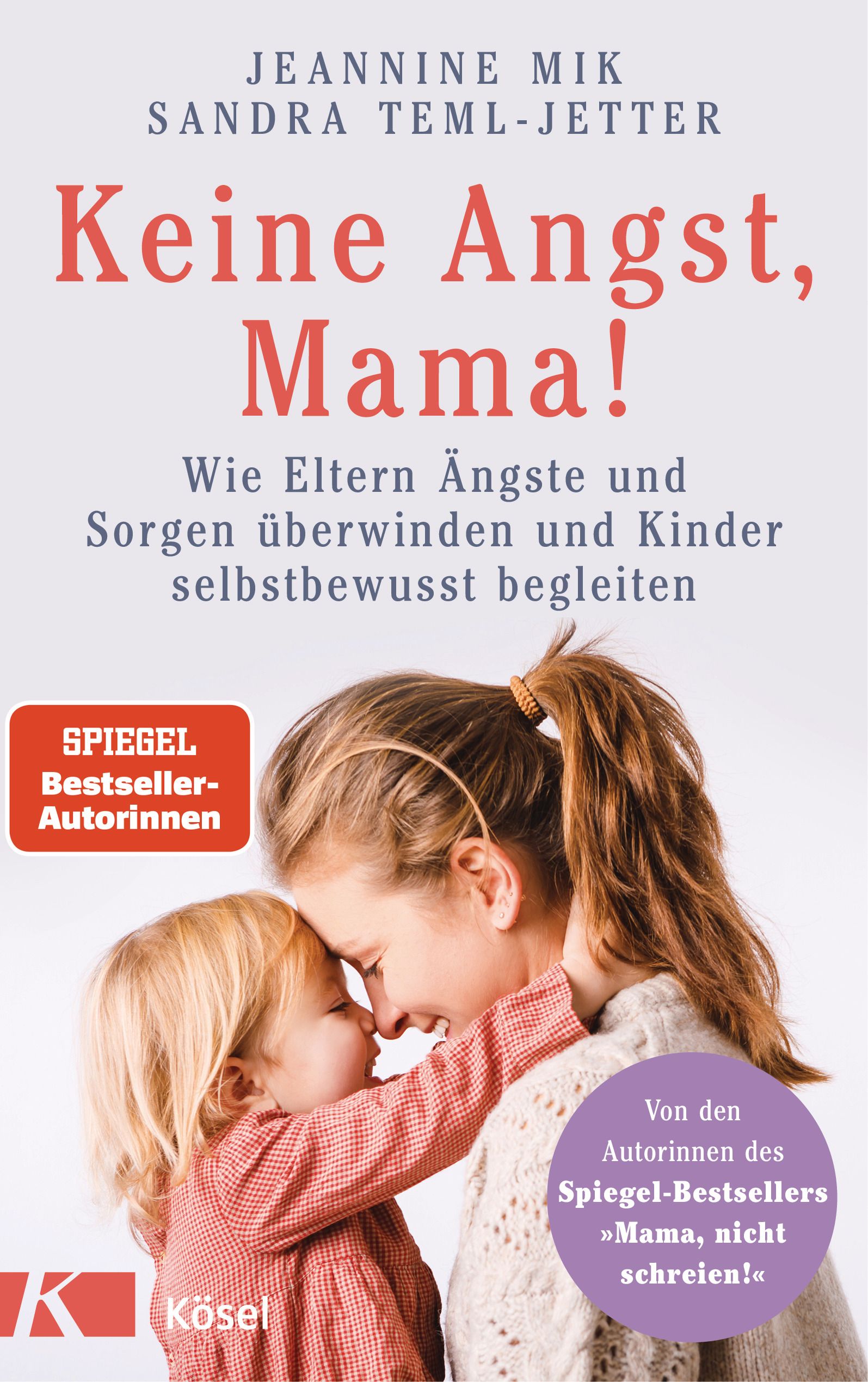 Keine Angst, Mama!