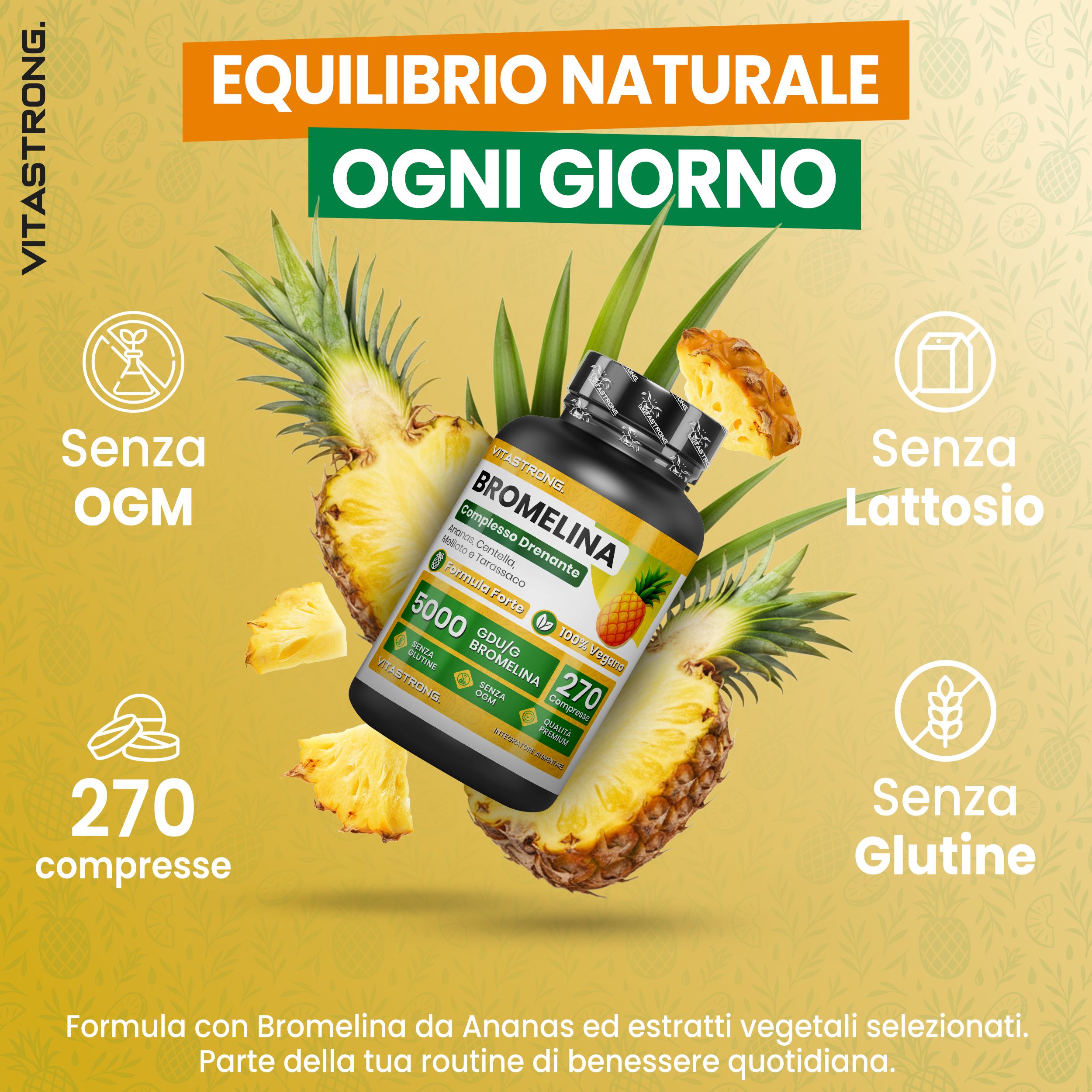 Tablettenflasche mit Aufschrift Bromelain, Ananas-Illustration. Text: 270 Tabletten, ohne OGM, Laktose und Gluten.