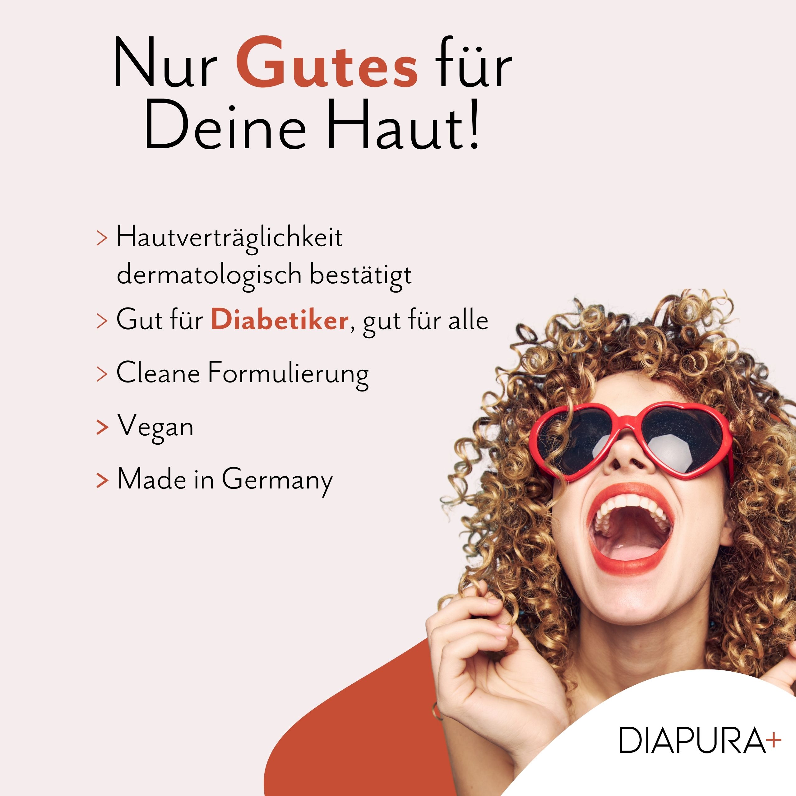 Frau mit Herzbrille, Text: Hautverträglichkeit, gut für Diabetiker, vegan, Made in Germany. Logo: DIAPURA+.