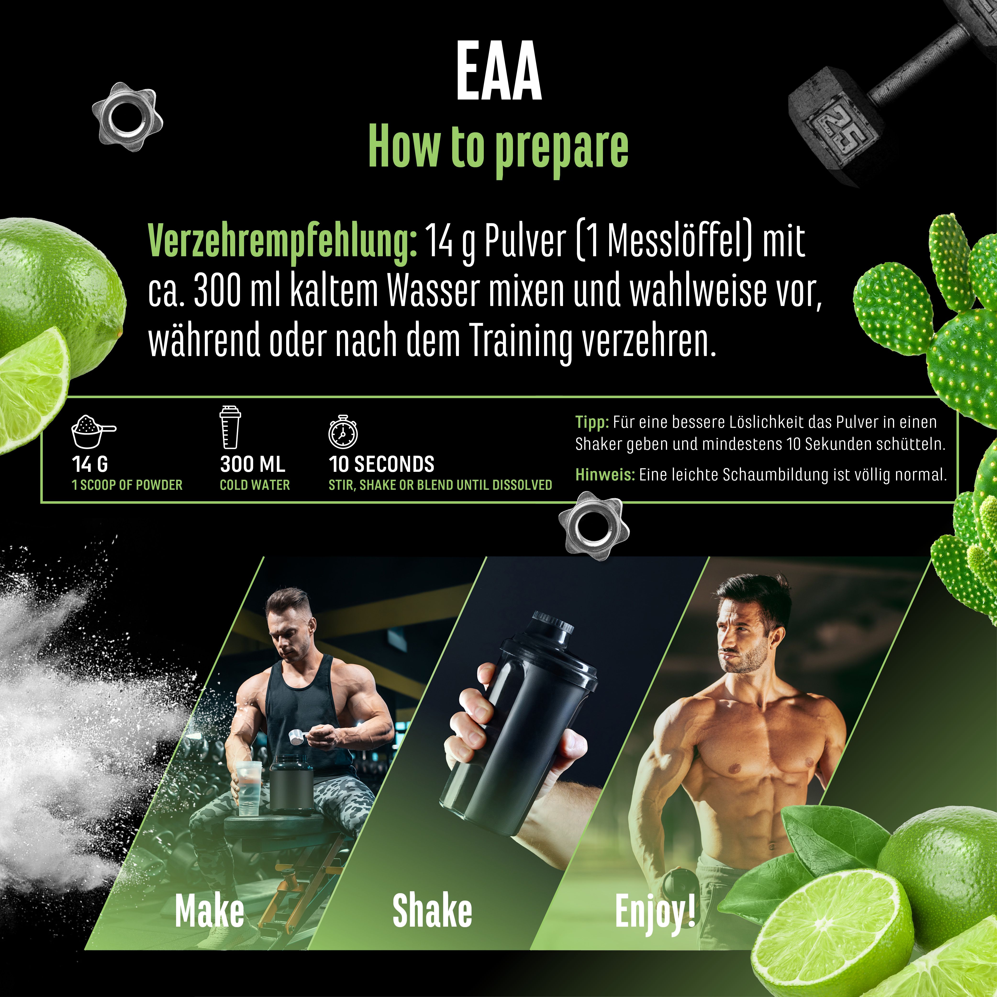 Anleitung zur Zubereitung von GEN EAA 9. Mischen Sie 14g Pulver mit 300ml kaltem Wasser. Vor, während oder nach dem Training verzehren.