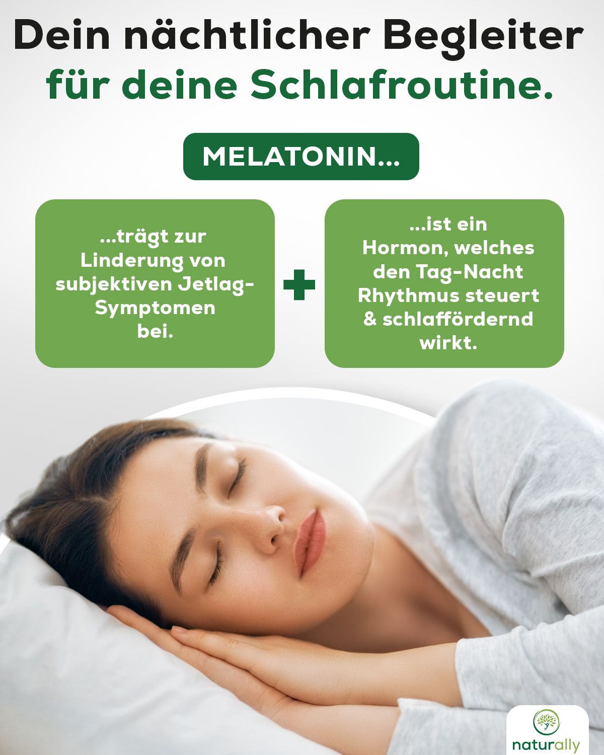 Frau liegt im Bett. Text: Dein nächtlicher Begleiter für deine Schlafroutine. Melatonin... trägt zur Linderung von Jetlag-Symptomen bei.