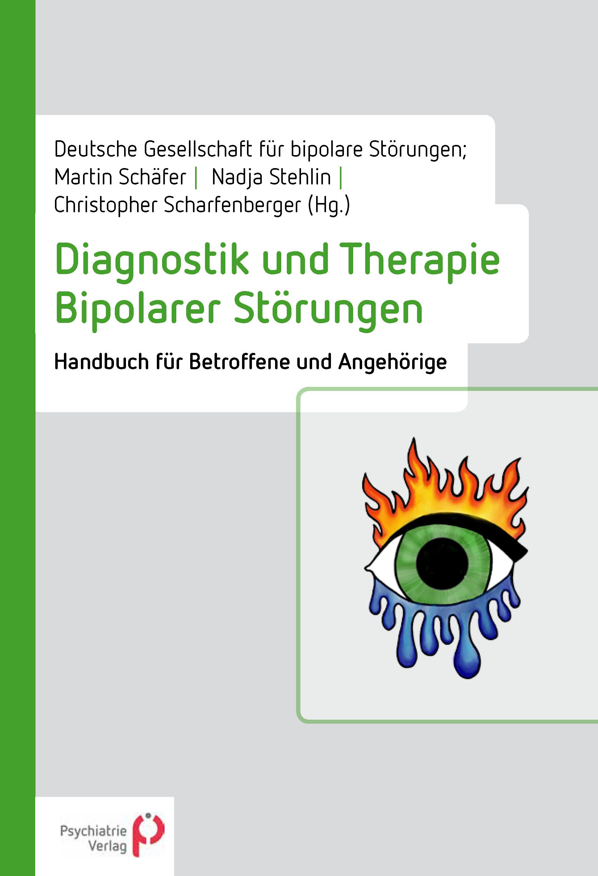 Buchcover: Diagnostik und Therapie Bipolarer Störungen. Titel, Autoren, und ein Auge mit Flammen und Tränen.