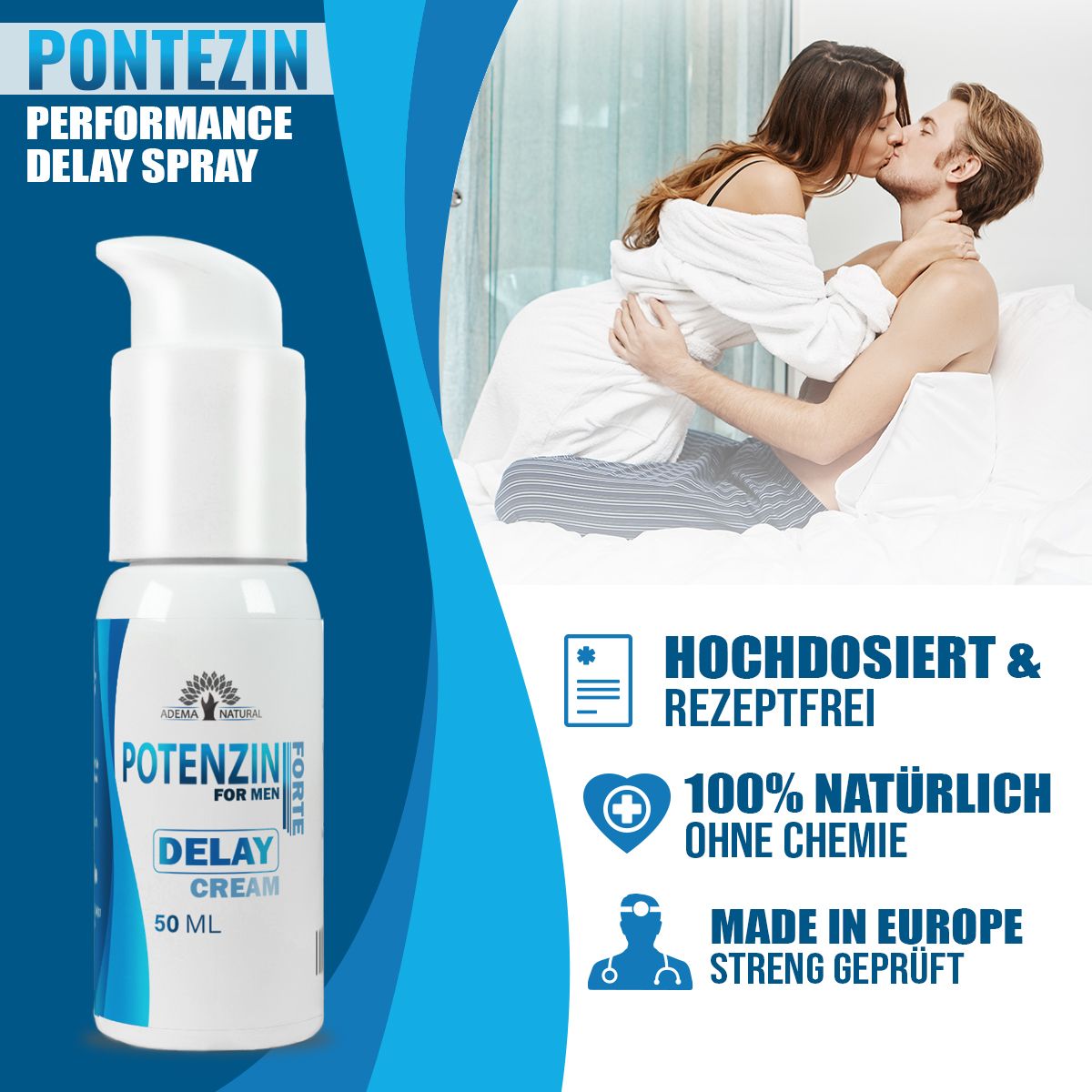 Flasche mit Pumpe, Text: POTENZIN FOR MEN DELAY CREAM 50 ML. Hintergrund: Paar im Bett, Text: HOCHDOSIERT & REZEPTFREI, 100% NATÜRLICH.