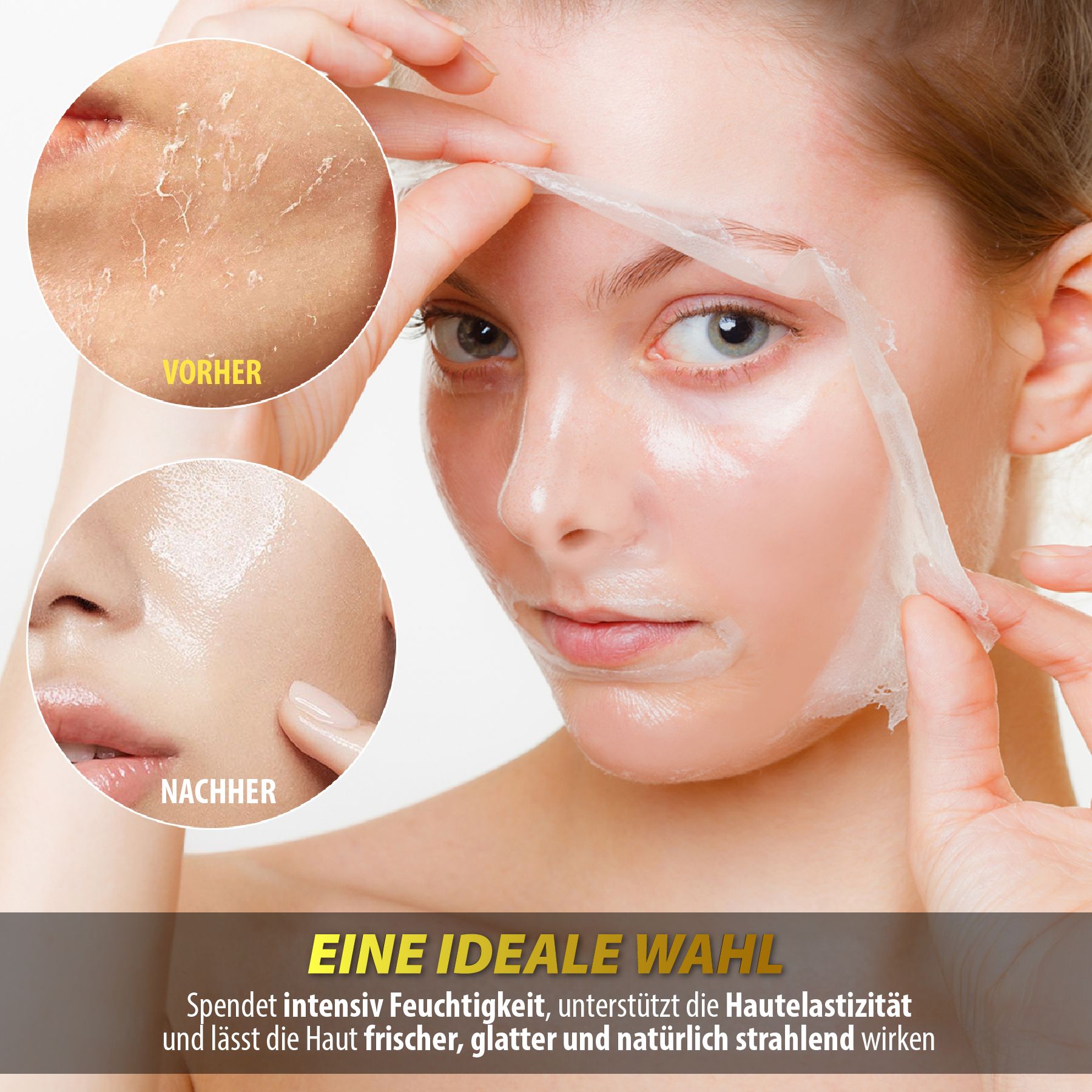 Gesicht mit Maske. Vergleich Vorher/Nachher. Haut wird von Maske befreit. Text: Eine ideale Wahl.