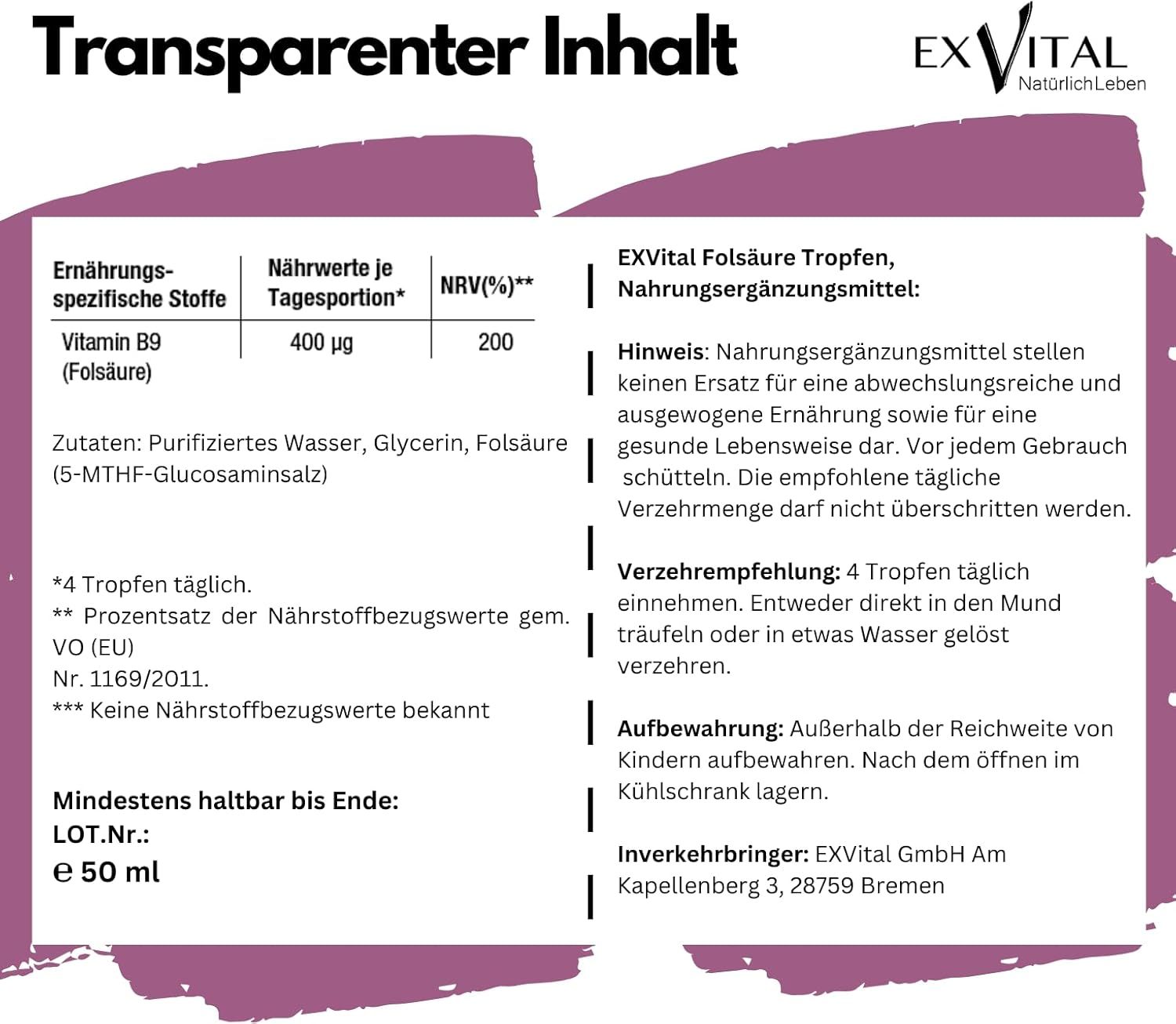 Nährwerttabelle für EXVital Folsäure Tropfen. Vitamin B9 (Folsäure): 400 µg pro Tagesportion. Zutaten: Wasser, Glycerin, Folsäure. Hinweise und Verzehrempfehlung.