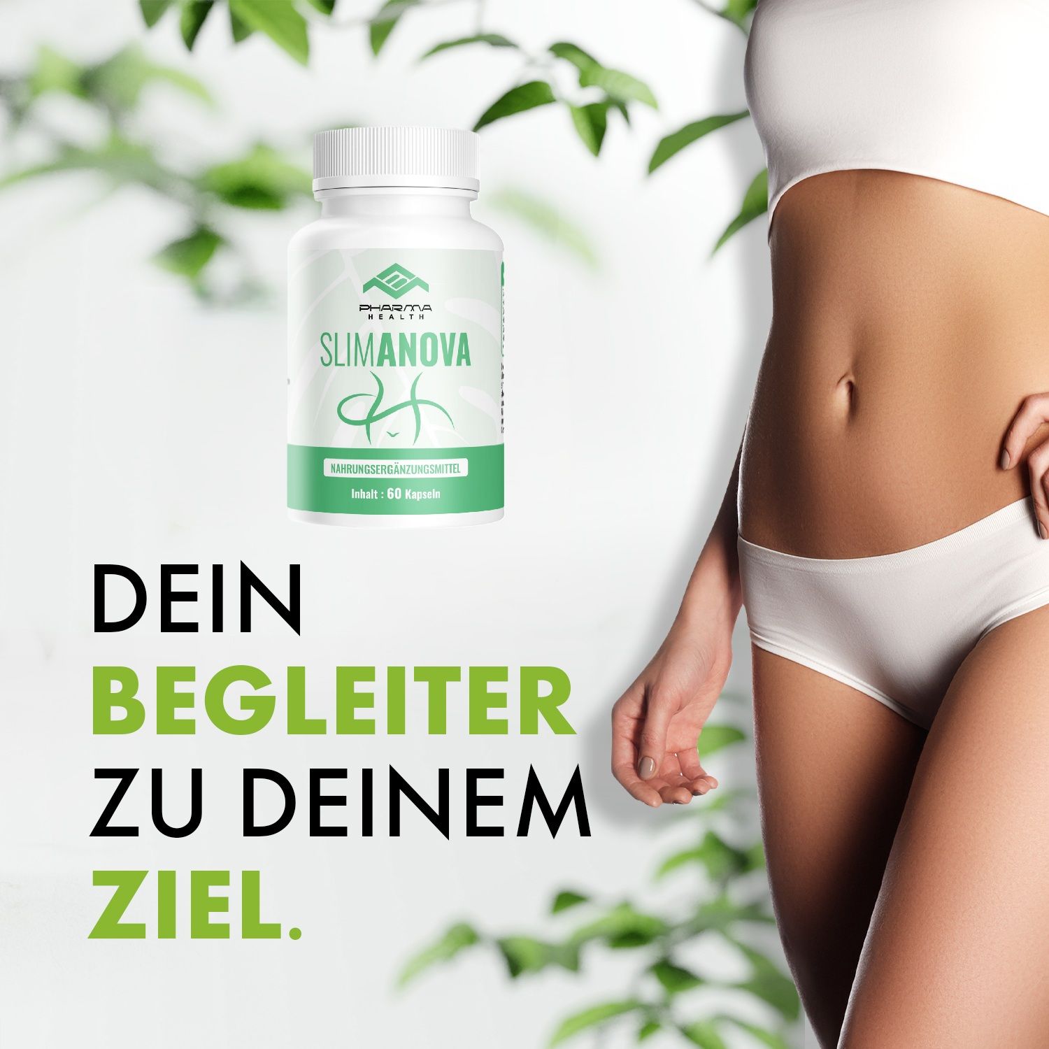 Produktflasche mit Slimanova-Etikett. Text: Dein Begleiter zu deinem Ziel. Abgebildet: Frau in Unterwäsche.
