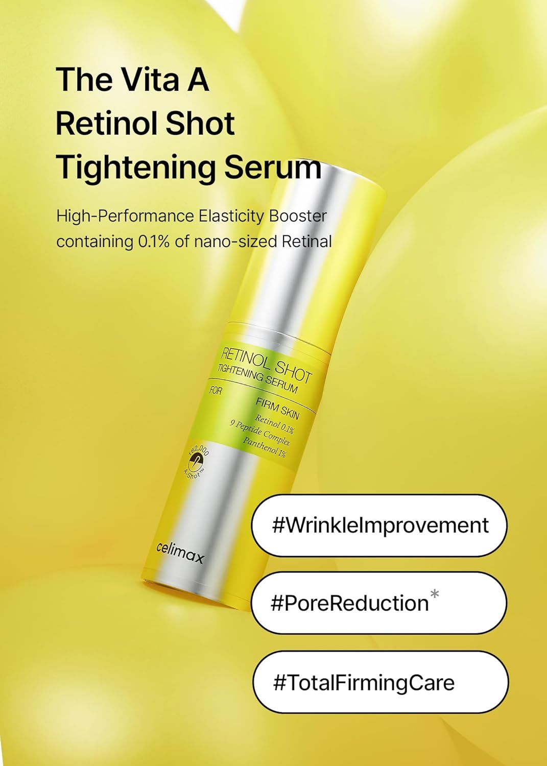 Gelbe Flasche mit Produktetikett. Text: The Vita A Retinol Shot Tightening Serum. Hashtags: #WrinkleImprovement, #PoreReduction, #TotalFirmingCare.