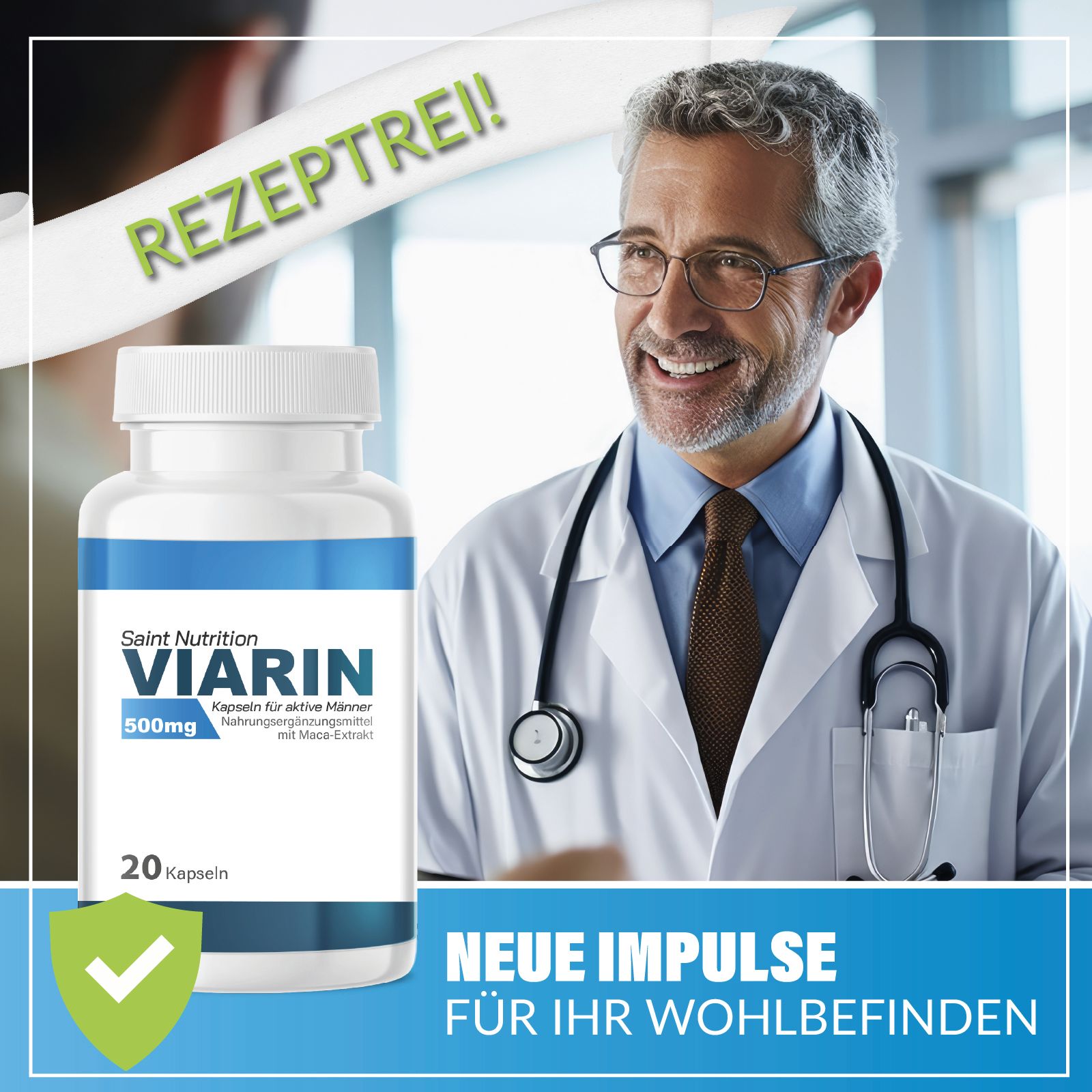 Produktflasche neben einem Arzt. Aufschrift: Saint Nutrition Viarin, 500mg, 20 Kapseln. Text: Neue Impulse für Ihr Wohlbefinden.