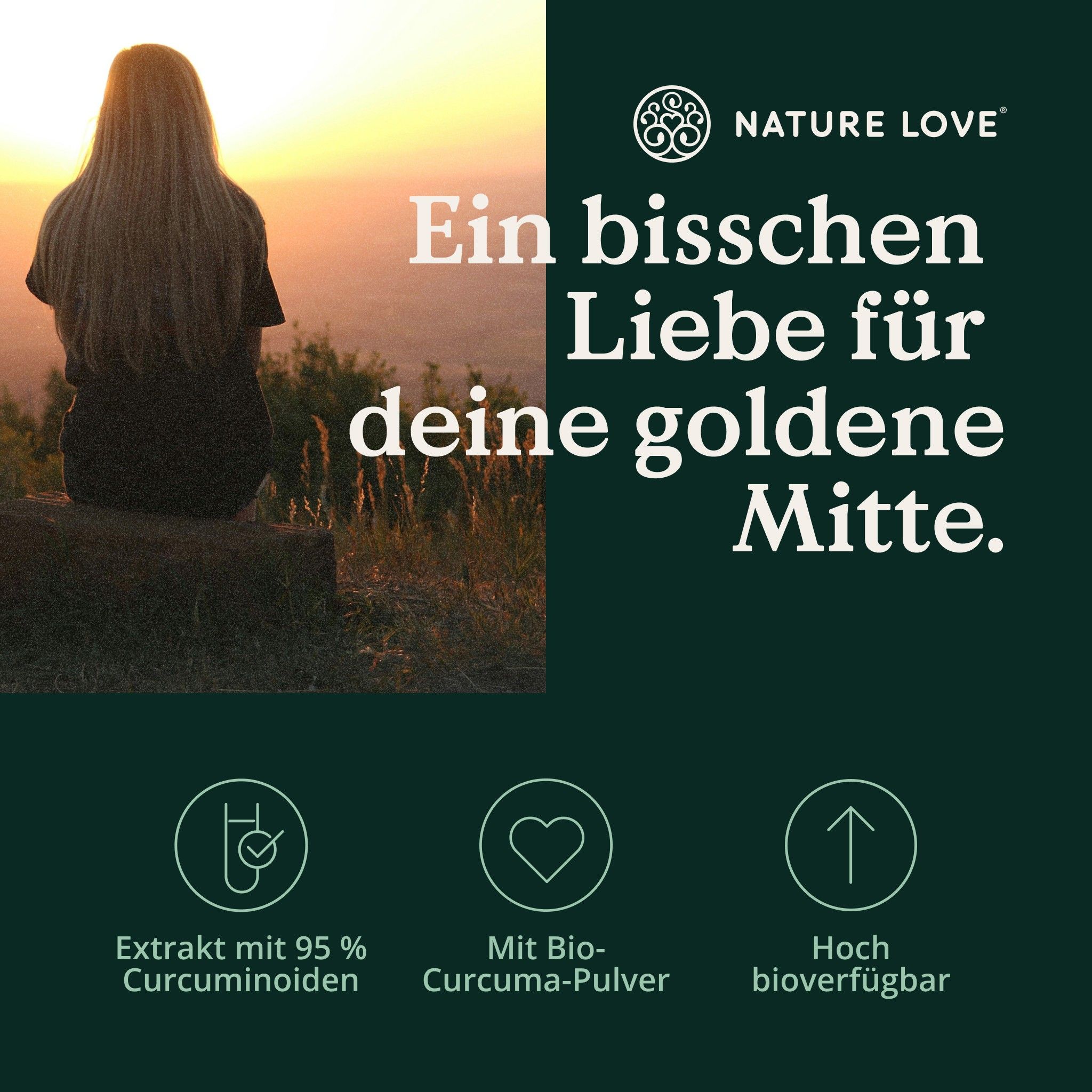 Text vor Sonnenuntergang: Ein bisschen Liebe für deine goldene Mitte. Icons: Extrakt mit 95 % Curcuminoiden, Mit Bio-Curcuma-Pulver, Hoch bioverfügbar.