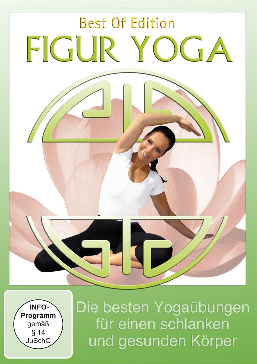 Cover von Figur Yoga. Titel: Figur Yoga. Frau in Yoga-Pose. Text: Die besten Yogaübungen für einen schlanken und gesunden Körper.
