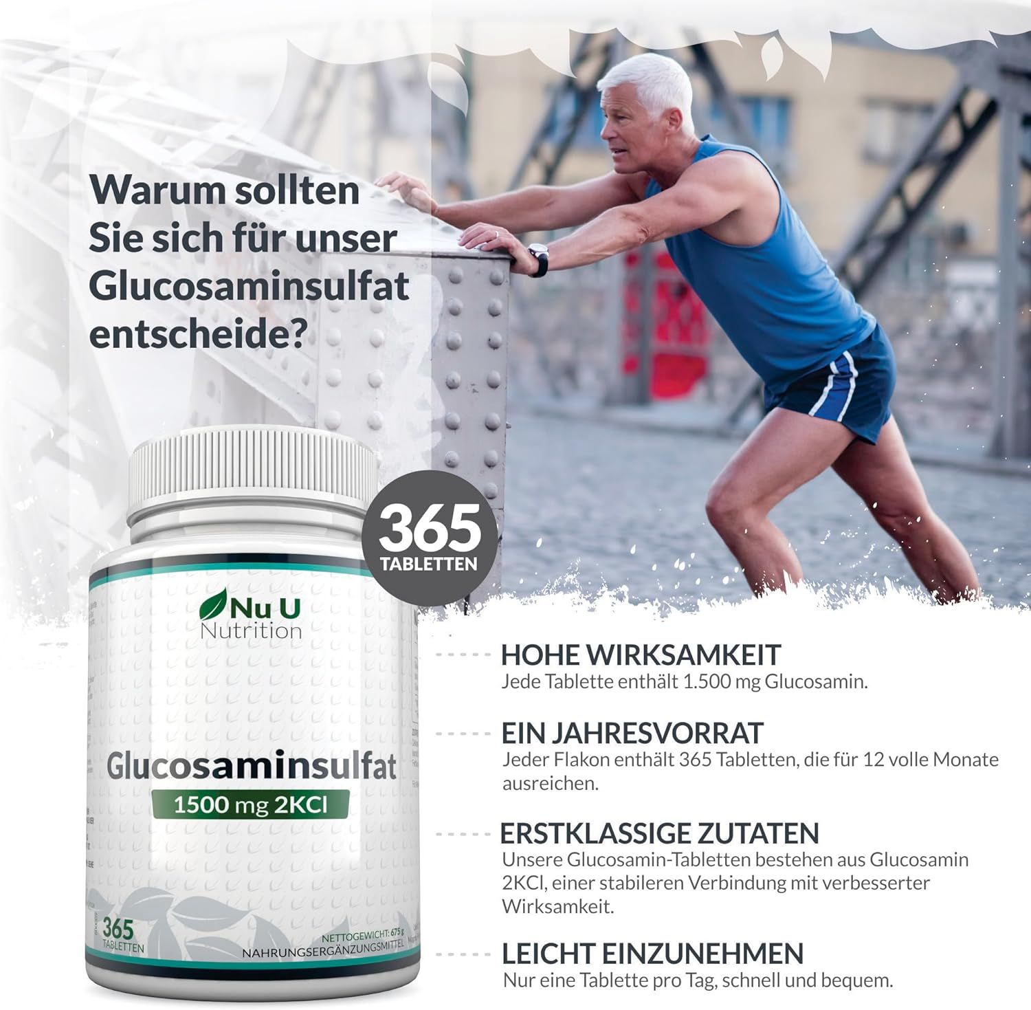 Produktflasche mit Glucosamin Sulfat 1500mg 2KCI. 365 Tabletten. Mann beim Dehnen. Text: Hohe Wirksamkeit, Ein Jahresvorrat.