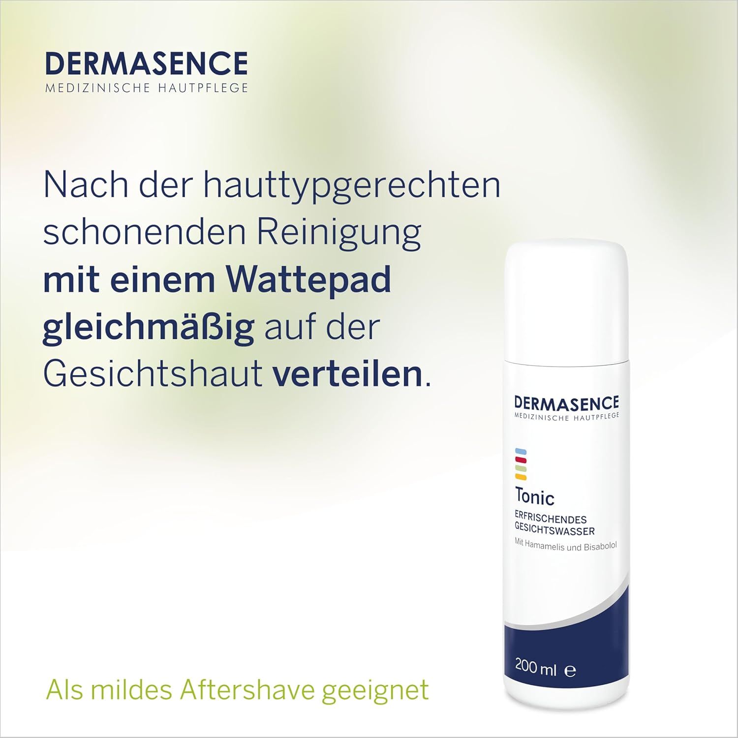 Weißes Tonic-Flakon mit blauer und farbiger Markierung. Text: DERMASENCE, Tonic erfrischendes Gesichtswasser. 200 ml. Text: Mit Wattepad verteilen.