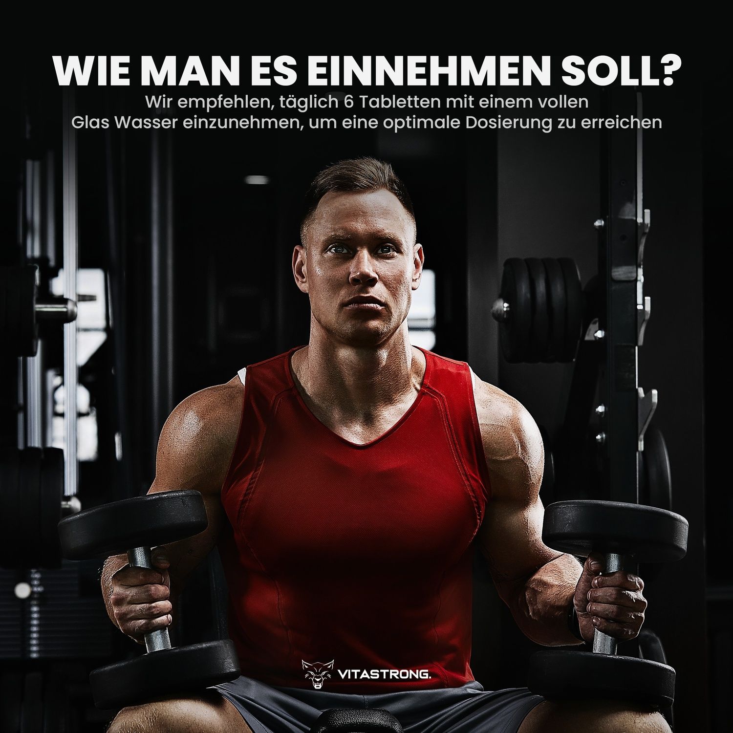 Mann mit Gewichten. Trägt rotes Tanktop. Vitastrong Logo unten. Text: Wie man es einnehmen soll?
