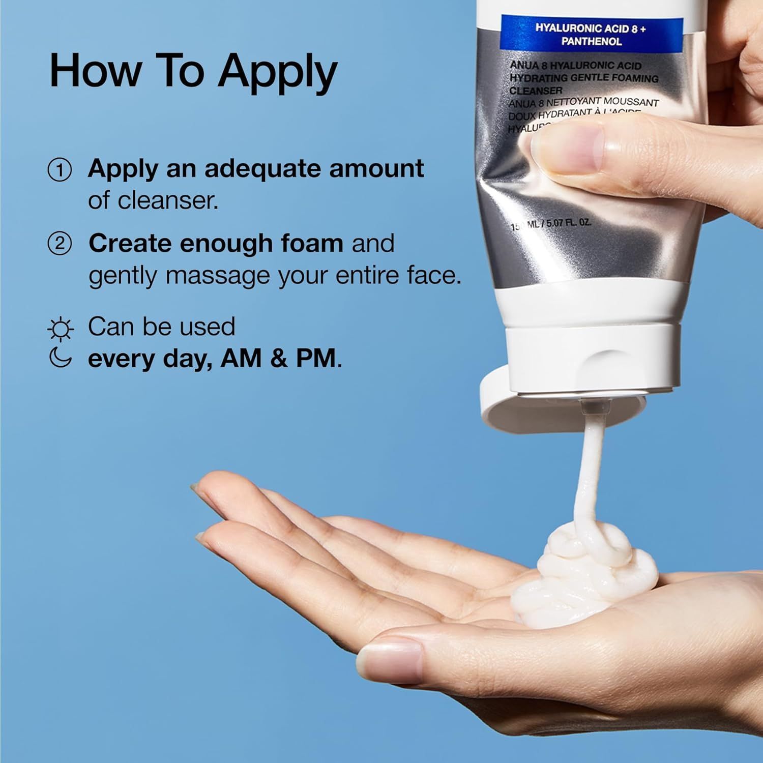 Hand hält Tube, Schaum wird herausgedrückt. Text: How To Apply, Apply an adequate amount of cleanser.