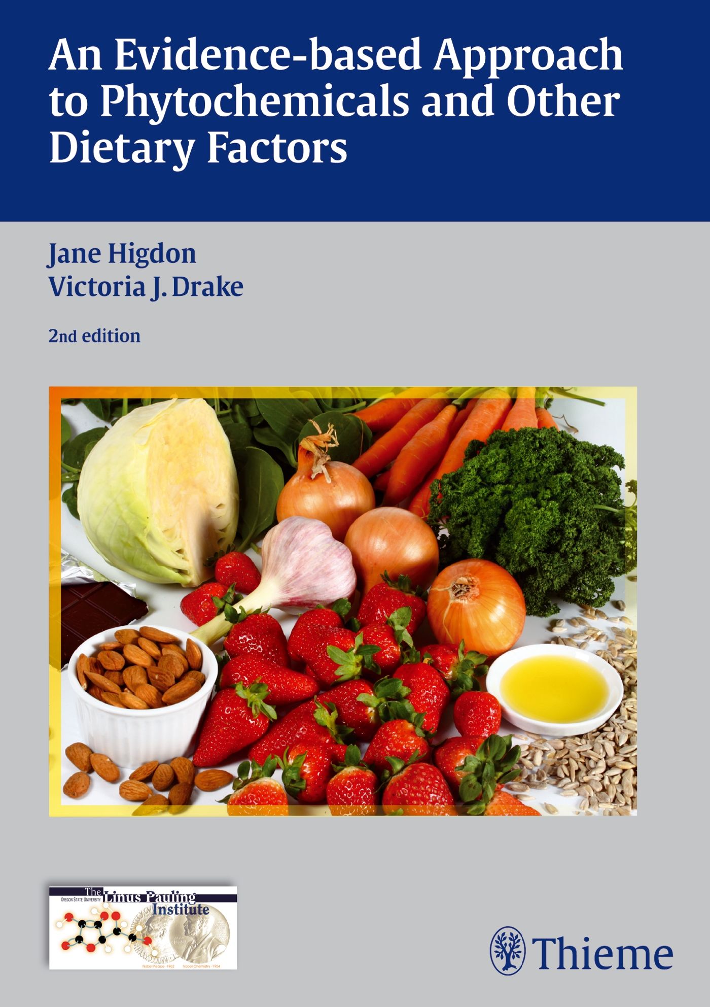Buchcover mit Titel: An Evidence-based Approach to Phytochemicals and Other Dietary Factors. Autoren: Jane Higdon, Victoria J. Drake.