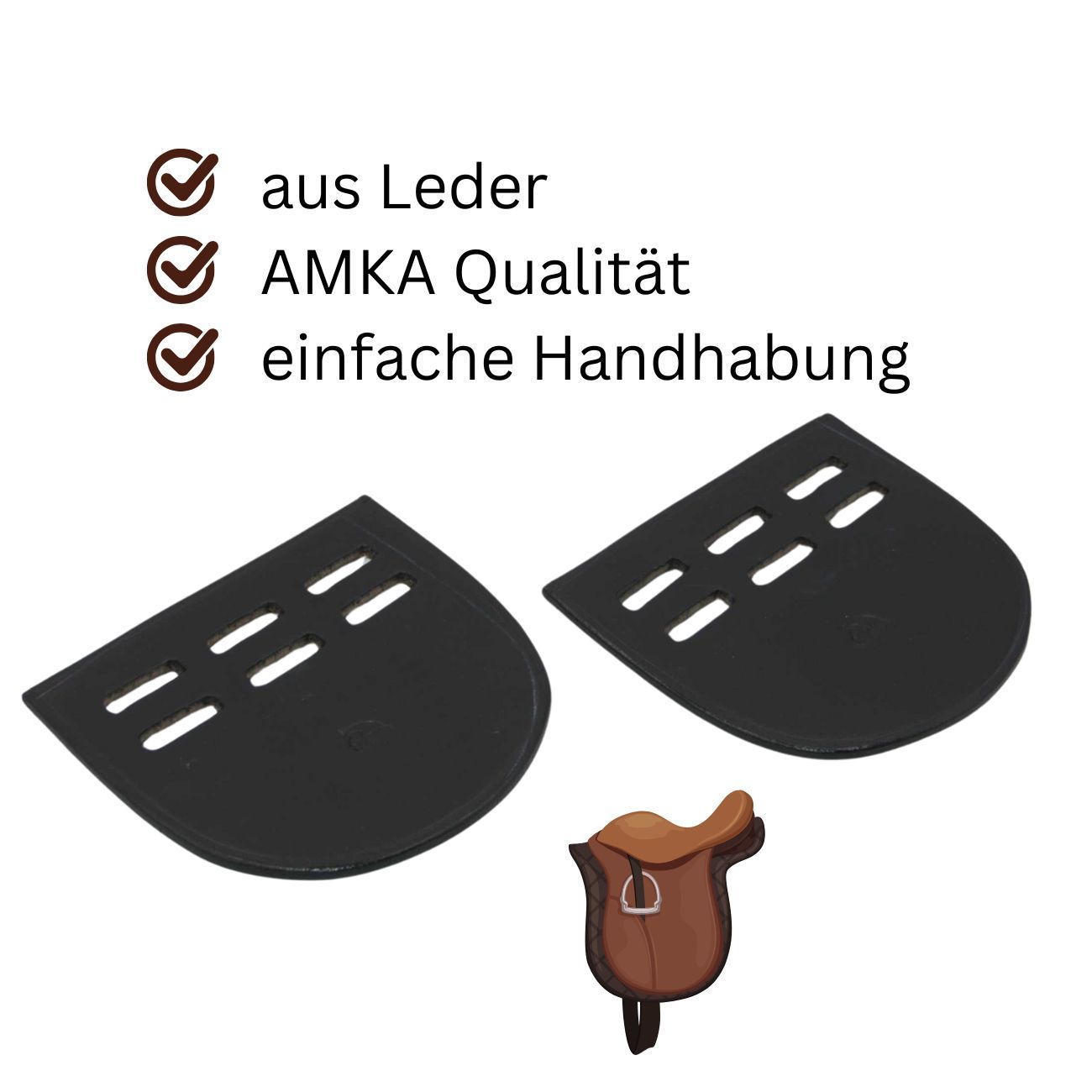 Zwei schwarze Sattelgurt-Schnallenschützer mit Aussparungen. Text: aus Leder, AMKA Qualität, einfache Handhabung. Kleines Sattel-Icon.