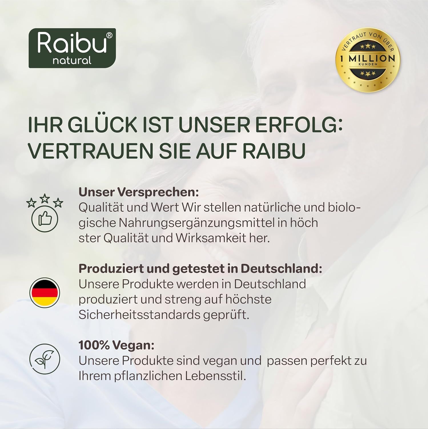 Text: Ihr Glück ist unser Erfolg. 1 Million Vertrauen. 100% Vegan. Hergestellt in Deutschland.