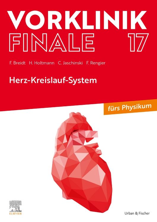 Buchcover mit Titel Vorklinik Finale 17. Roter Hintergrund, Autorennamen, Herz-Kreislauf-System. Abgebildet ist ein rotes, polygonales Herz.