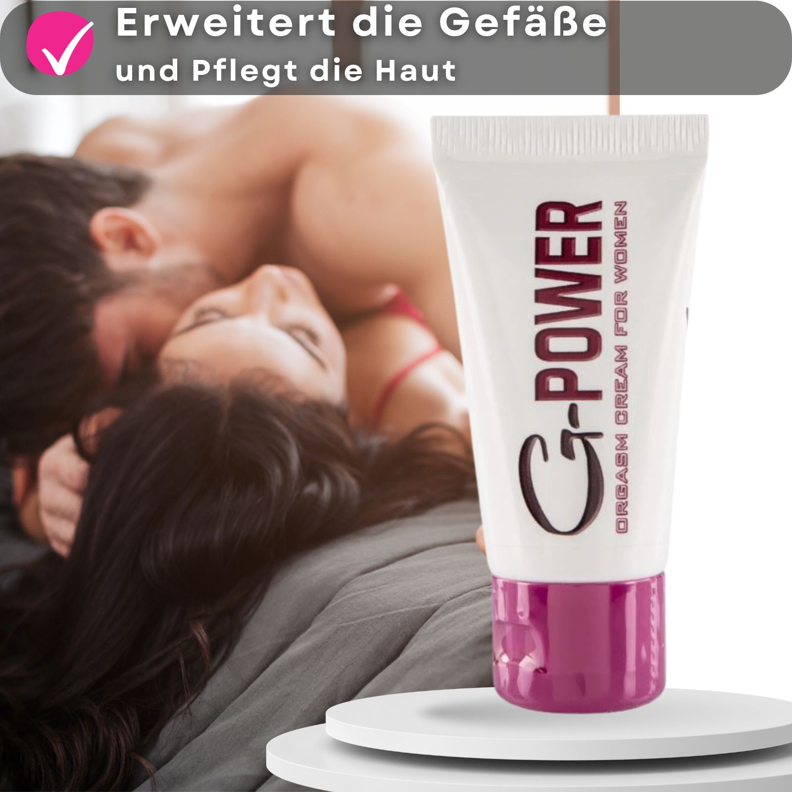 G-POWER Creme-Tube. Text: Orgasmuscreme für die Frau. Rosa und weiße Farbgebung. Paar im Hintergrund.
