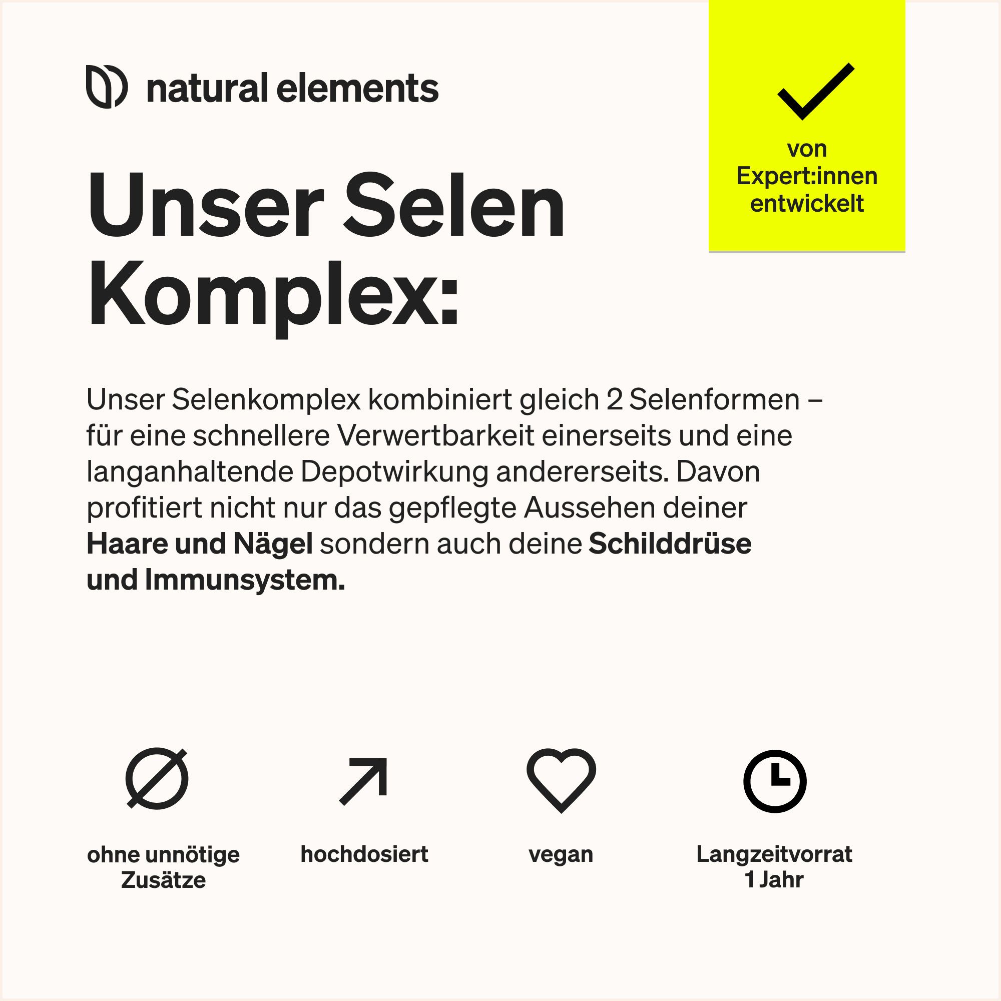Text auf weißem Hintergrund. Überschrift: Unser Selen Komplex. Text über Vorteile. Symbole: ohne Zusätze, hochdosiert, vegan, Langzeitvorrat.