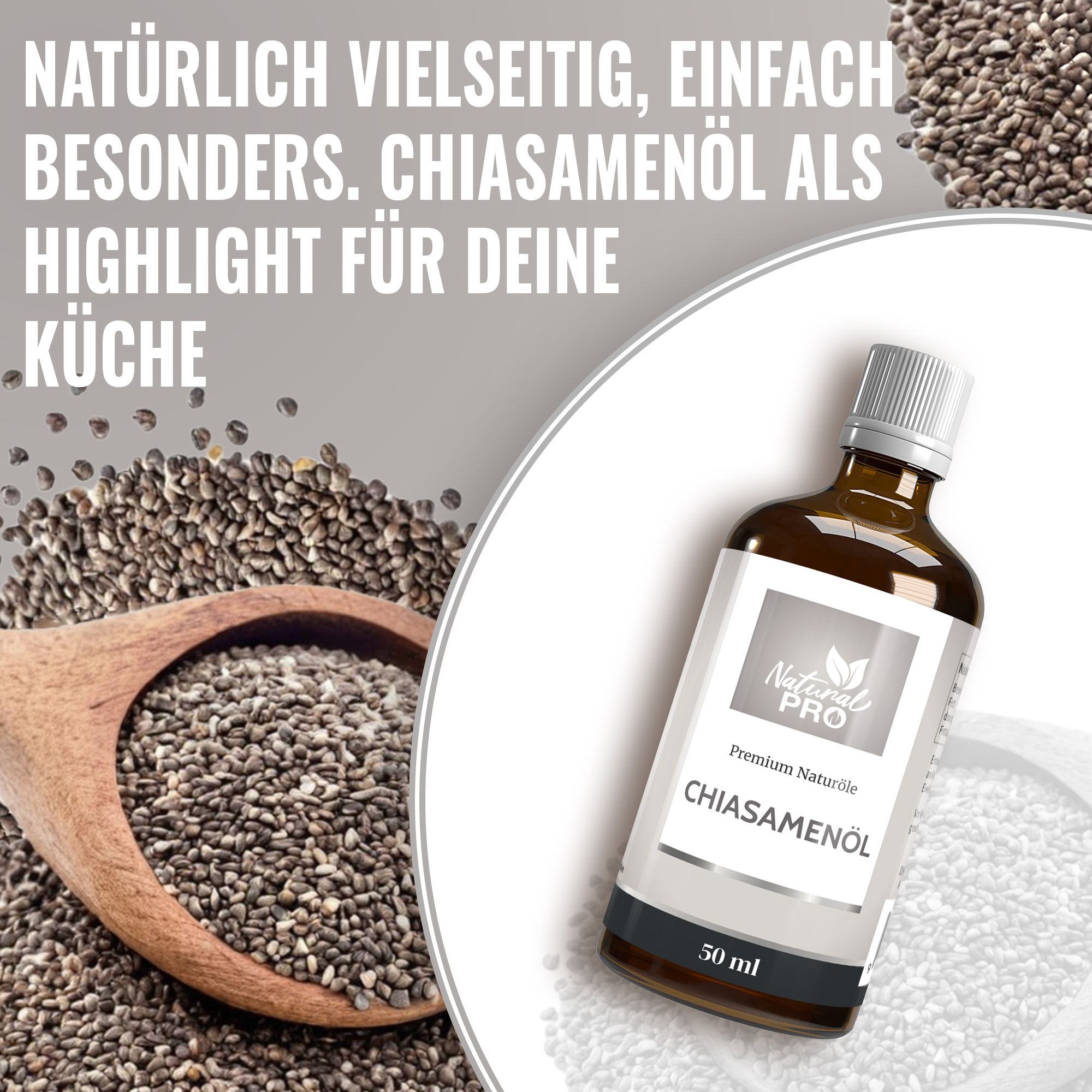 Chiasamenöl-Flasche neben Chiasamen und Holzlöffel. Text: Chiasamenöl als Highlight für deine Küche.