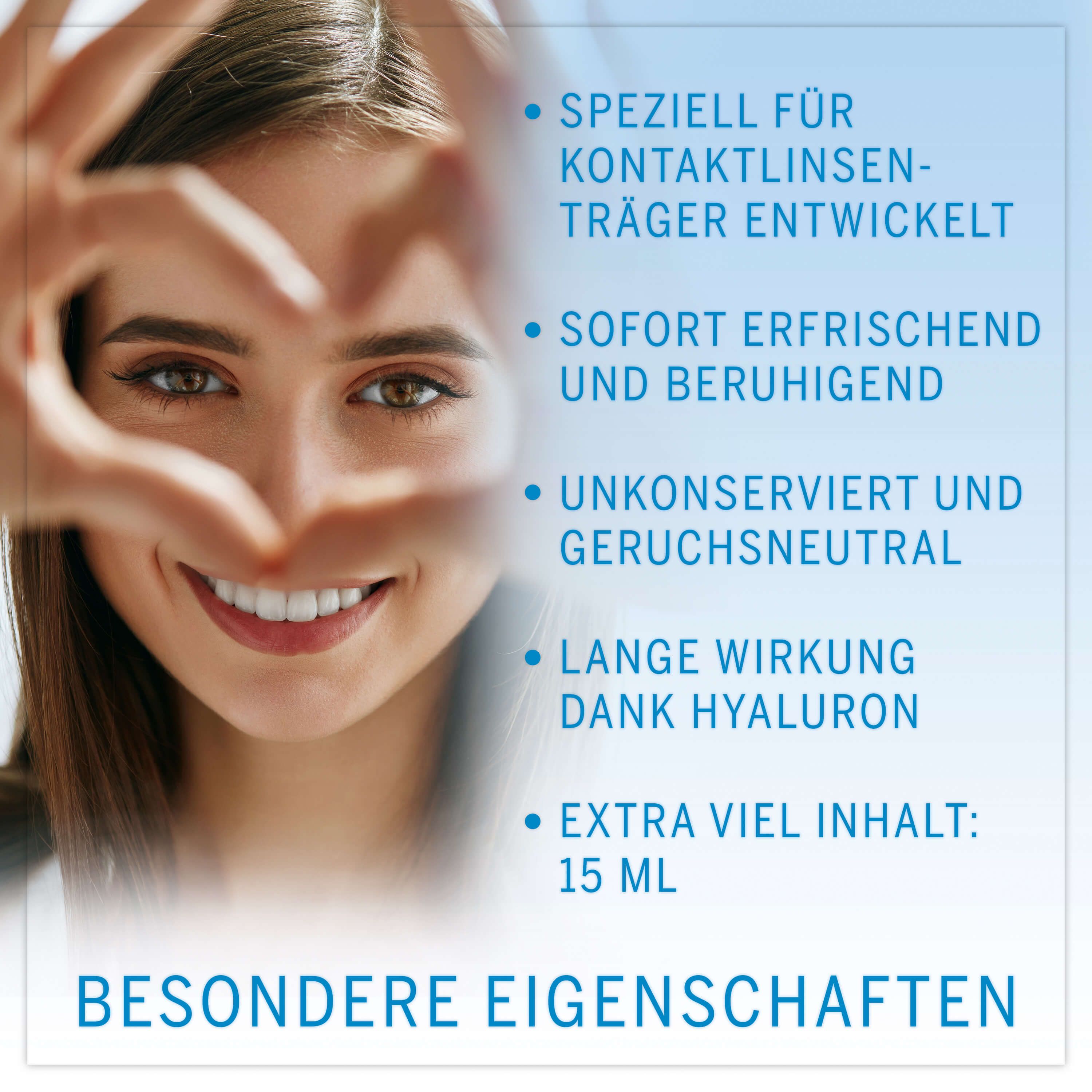 Frau formt Hände zu Herz. Text: Eigenschaften, speziell für Kontaktlinsenträger, erfrischend, unkonserviert, lange Wirkung, 15 ml.