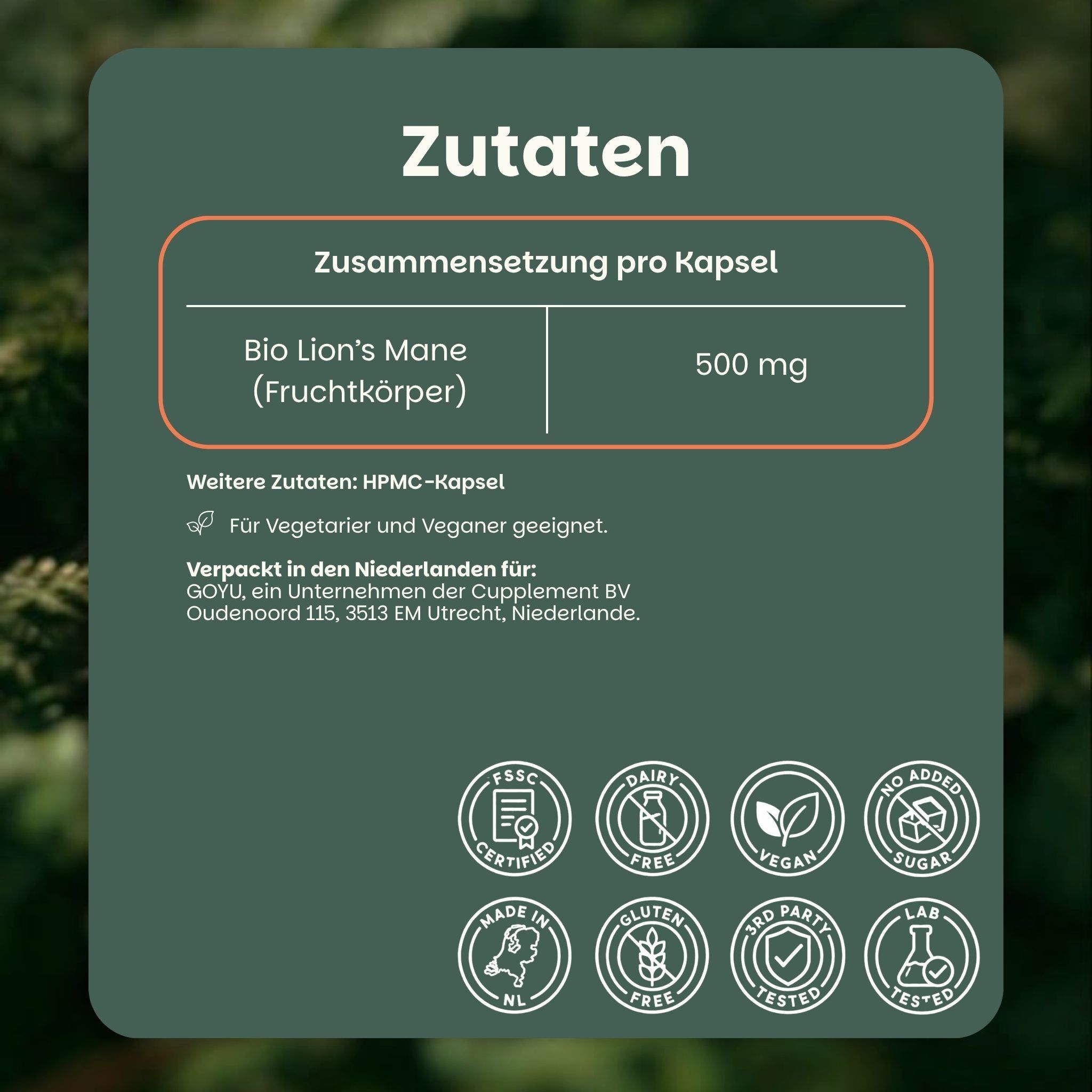Verpackung mit Zutatenliste: Bio Lion's Mane (Fruchtkörper) 500 mg, HPMC-Kapsel. Zertifizierungen: FSSC, Dairy Free, Vegan, No Added Sugar, Made in NL, Gluten Free, 3rd Party Tested, Lab Tested.
