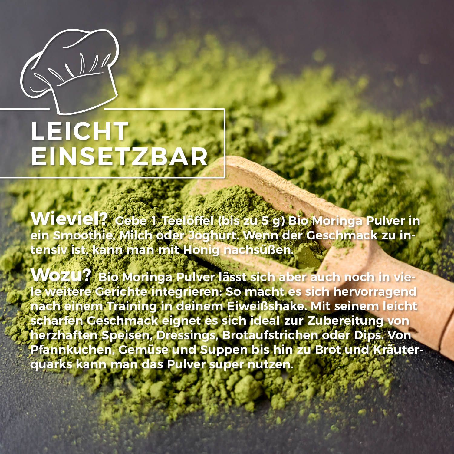 Text mit der Überschrift "LEICHT EINSETZBAR". Beschreibung der Verwendung von Bio Moringa Pulver in Smoothies, Joghurt, etc.