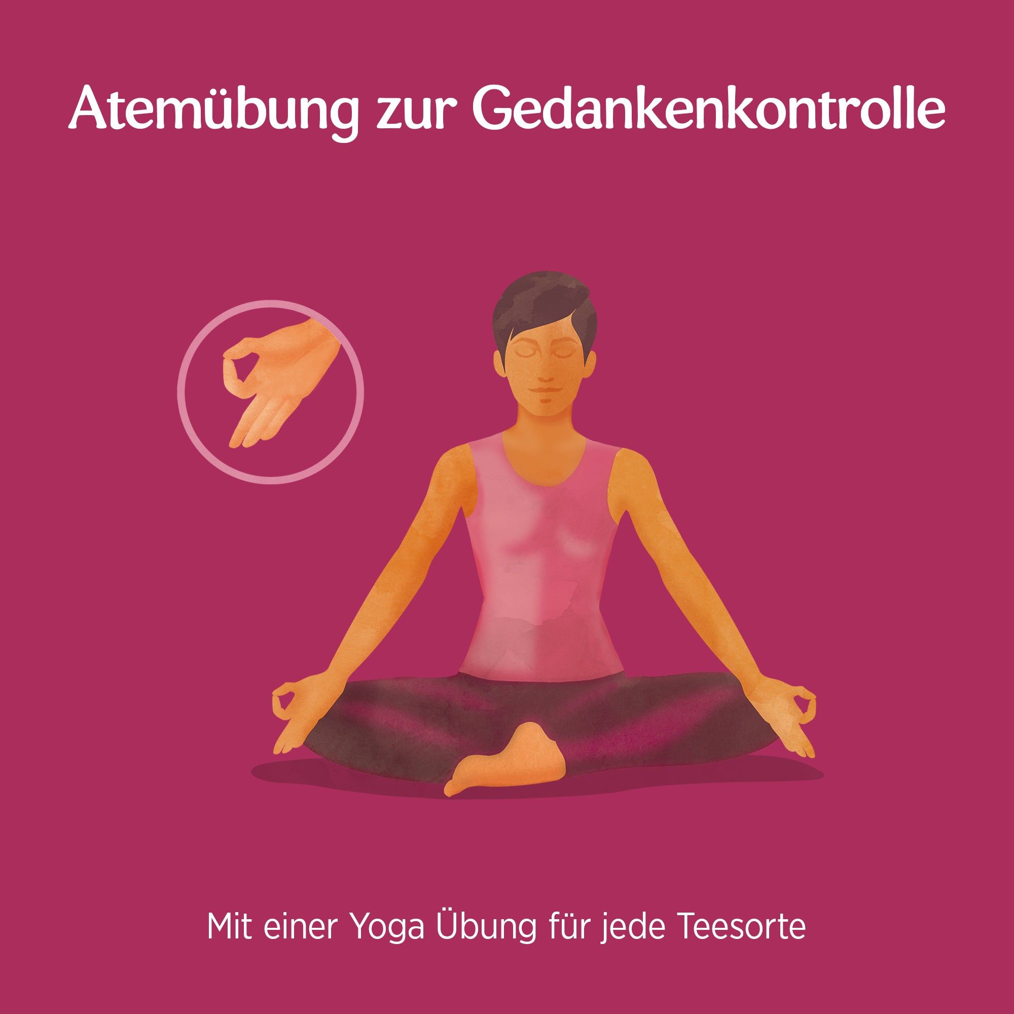 Illustration einer Person in Yoga-Position. Text: Atemübung zur Gedankenkontrolle. In der Ecke eine Handgeste. Hintergrund pink.