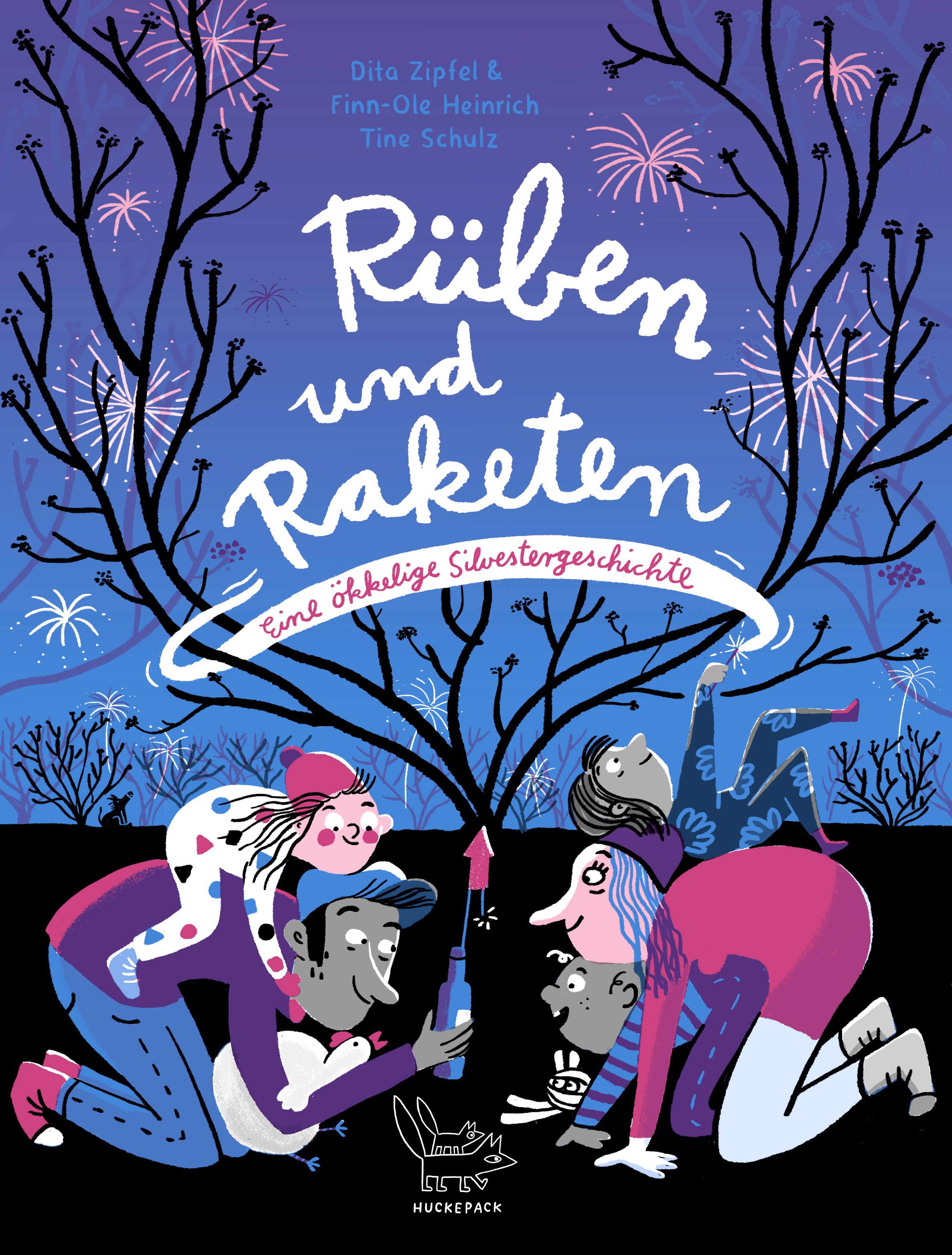 Buchcover mit Titel "Rüben und Raketen". Illustration von Personen, die Feuerwerk zünden. Autoren: Dita Zipfel, Finn-Ole Heinrich, Tine Schulz.