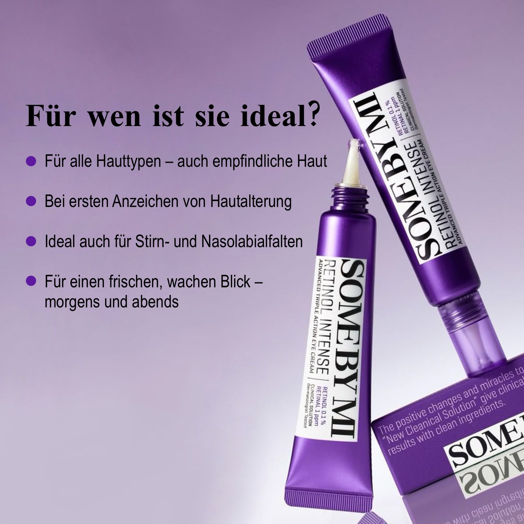 Zwei Tuben. Text: SOME BY MI RETINOL INTENSE. Produktinformationen und Zielgruppe.