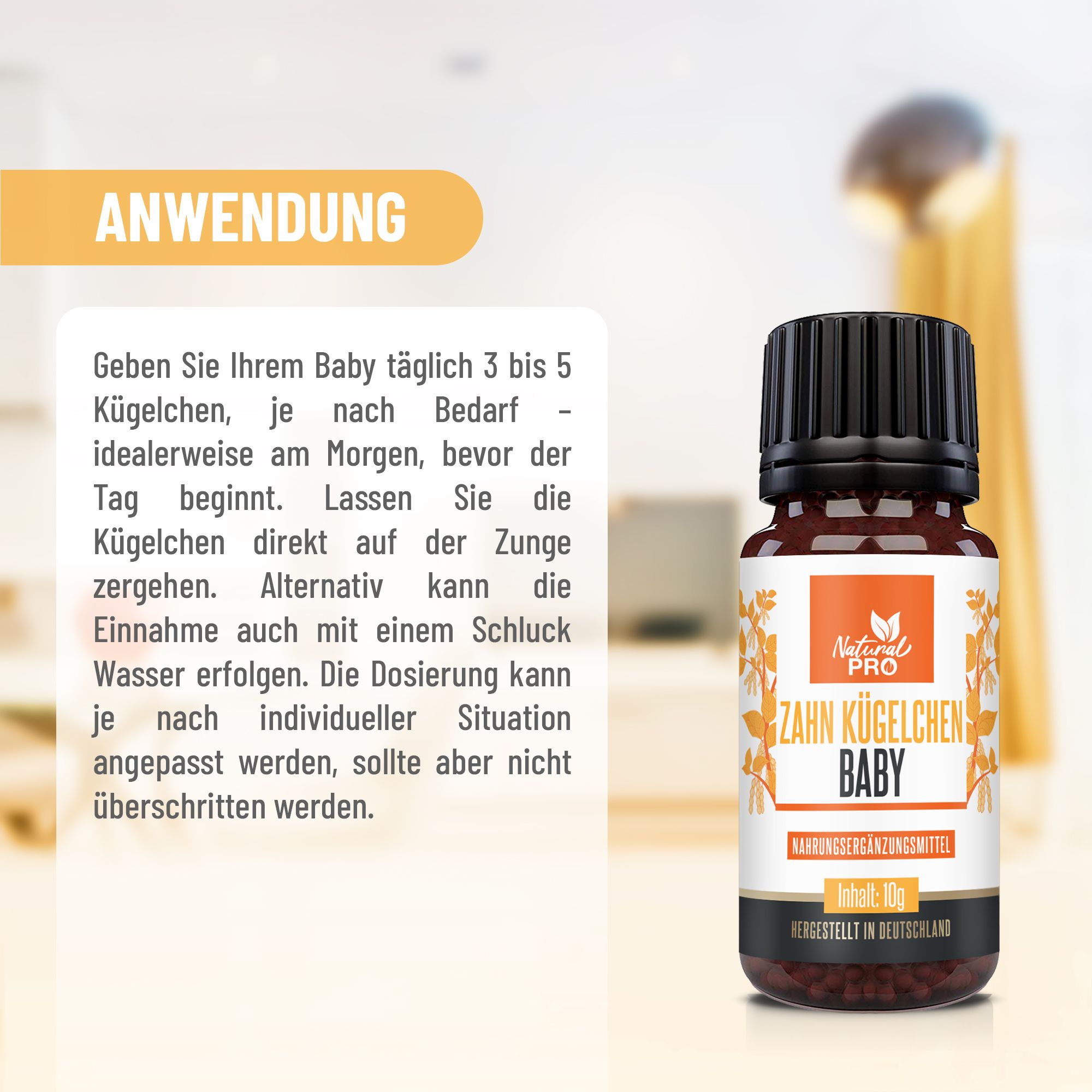 Anwendungshinweise für Zahn Kügelchen Baby. Text auf hellem Hintergrund mit Produktflasche im Hintergrund.