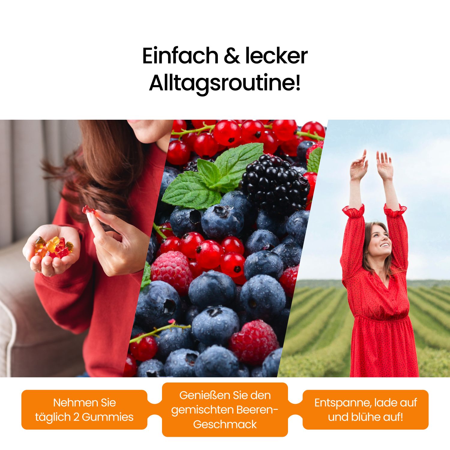 Collage mit Beeren, Frau mit Gummibärchen und Frau mit erhobenen Armen. Text: Einfach & lecker Alltagsroutine! Täglich 2 Gummies.
