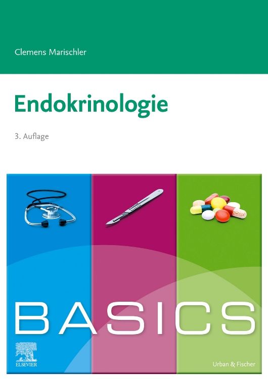 Buchcover: Endokrinologie, 3. Auflage. Abgebildet sind Stethoskop, Skalpell und Tabletten. Verlag: Urban & Fischer, Elsevier.