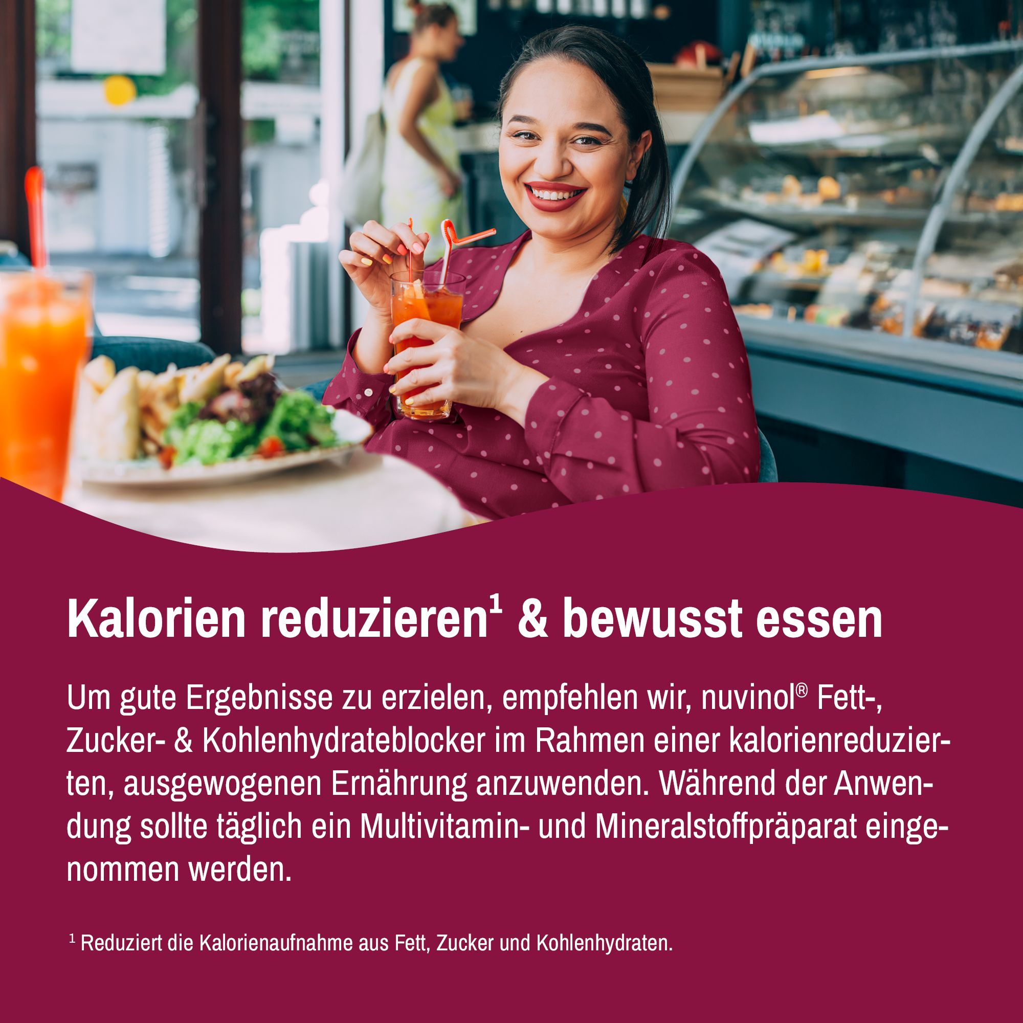 Frau im Restaurant. Text: Kalorien reduzieren & bewusst essen. Empfehlung: nuvinol Fett-, Zucker- & Kohlenhydrateblocker.