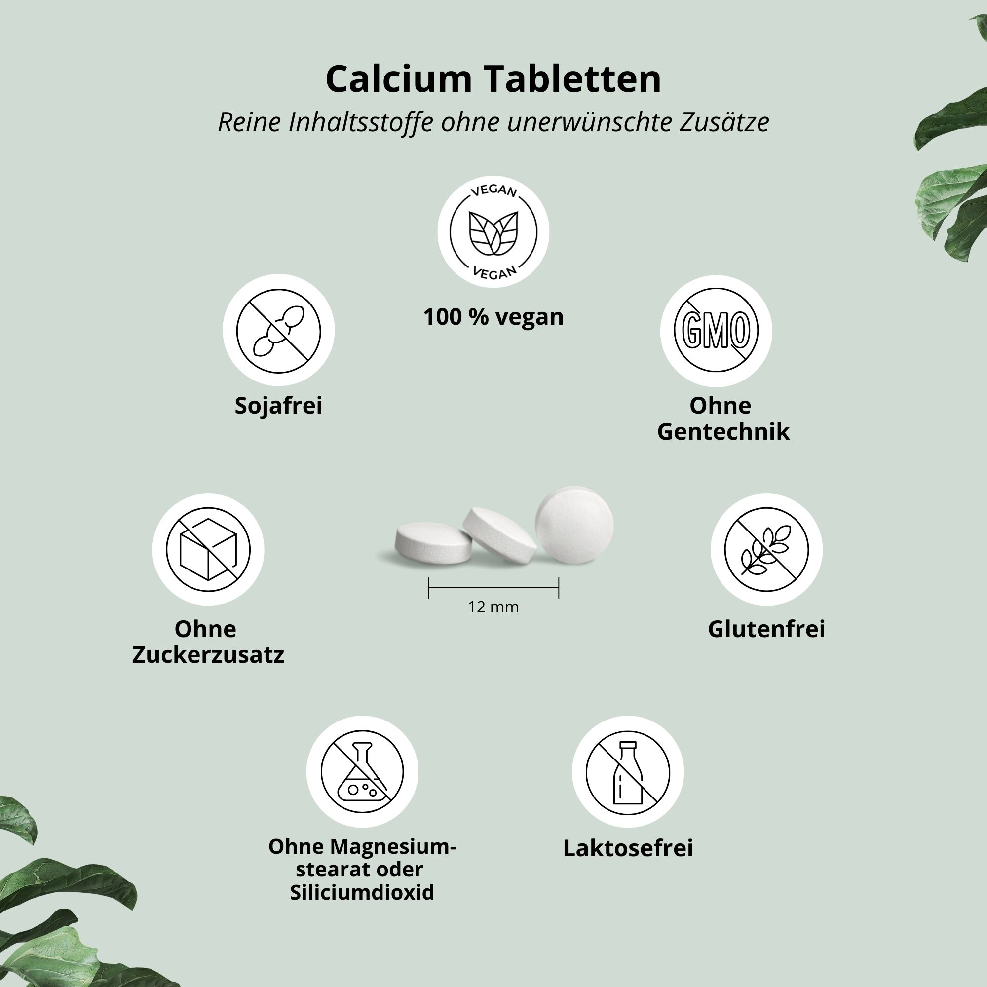 Drei weiße Tabletten. Text: 100% vegan, ohne Zuckerzusatz, ohne Magnesiumstearat, ohne Gentechnik, glutenfrei, laktosefrei, sojafrei. 12 mm.