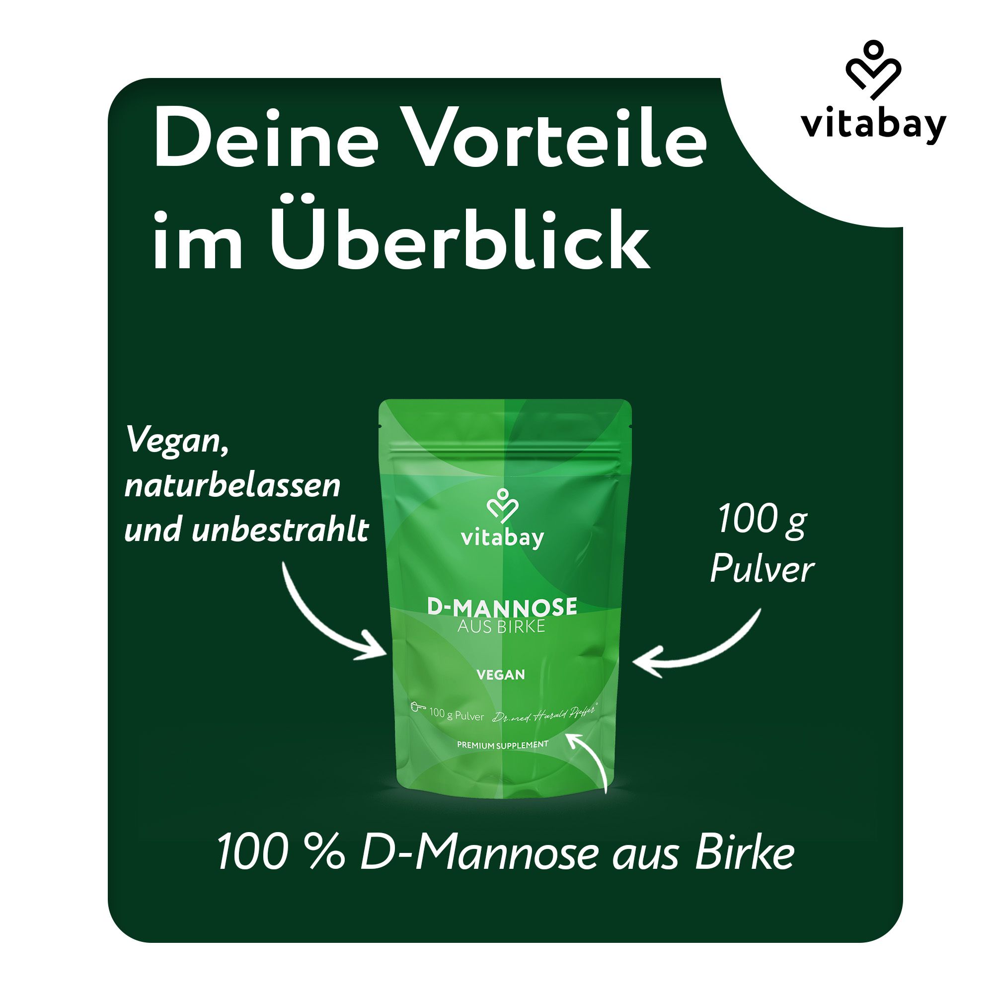 Vitabay D-Mannose aus Birke Beutel. 100g Pulver. "Keine unnötigen Zusatzstoffe", "Geprüft in Deutschland", "GMO-frei".