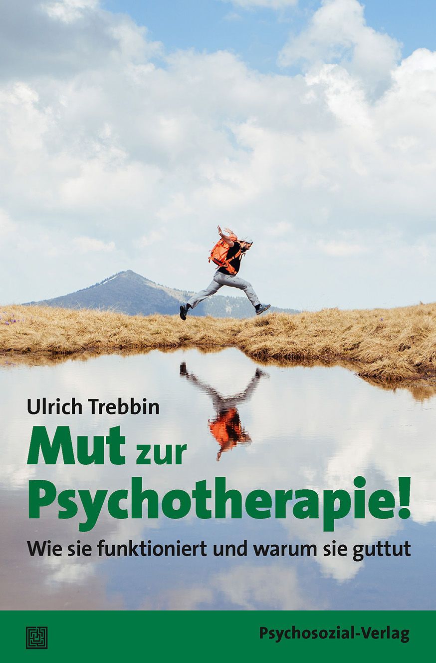 Buchcover: Titel "Mut zur Psychotherapie!" von Ulrich Trebbin. Person springt über Wasser. Verlag: Psychosozial-Verlag.