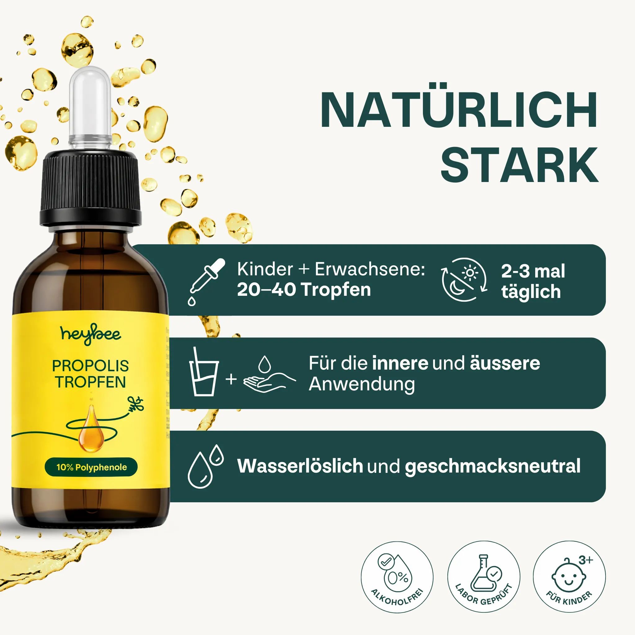 Braune Flasche mit Tropfen. Text: Heybee Propolis Tropfen. Anwendung für Kinder und Erwachsene. Wasserlöslich.