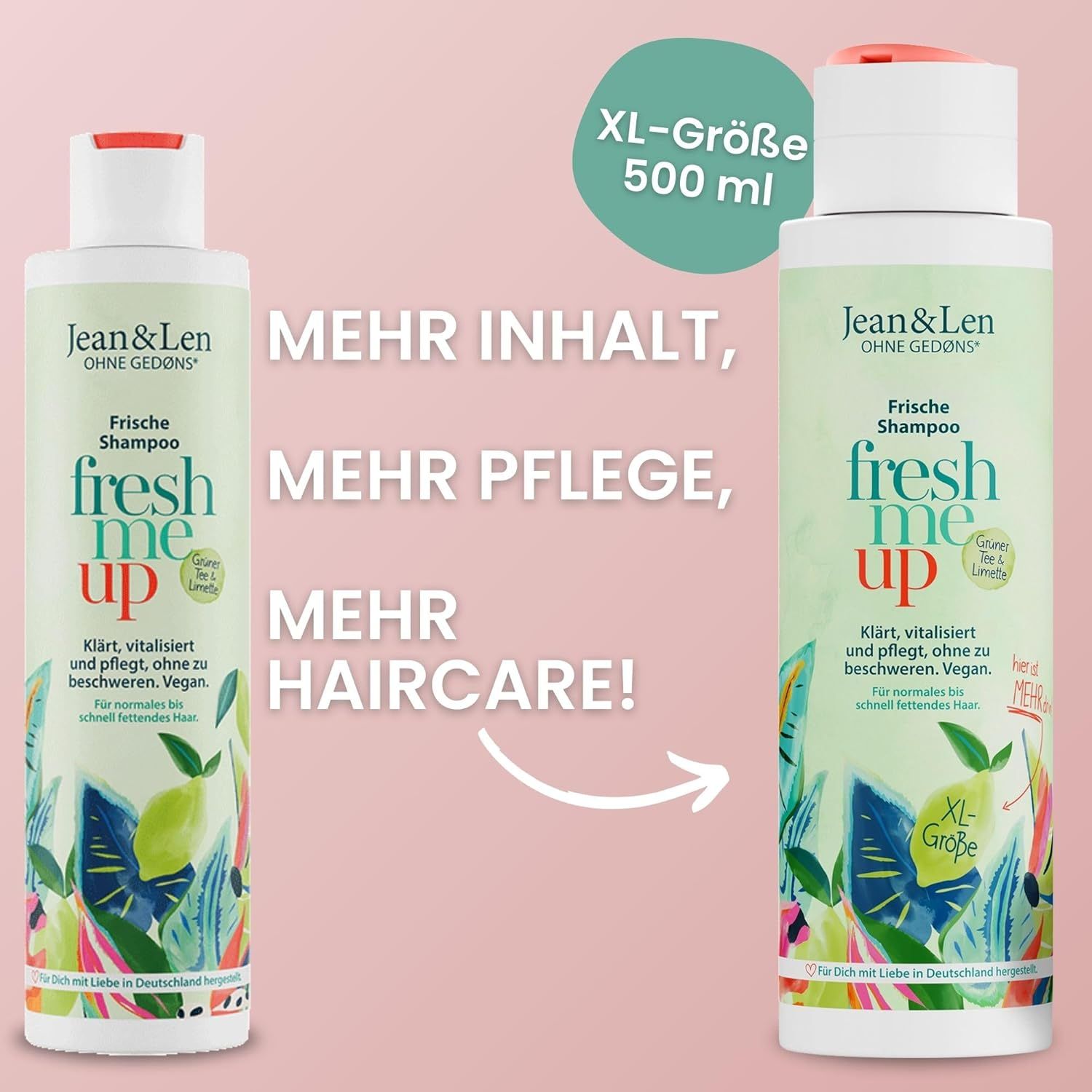 Vergleich von zwei Shampoo-Flaschen. Links: Jean & Len Frische Shampoo. Rechts: XL-Größe, 500 ml. Text: Mehr Inhalt, mehr Pflege, mehr Haircare!