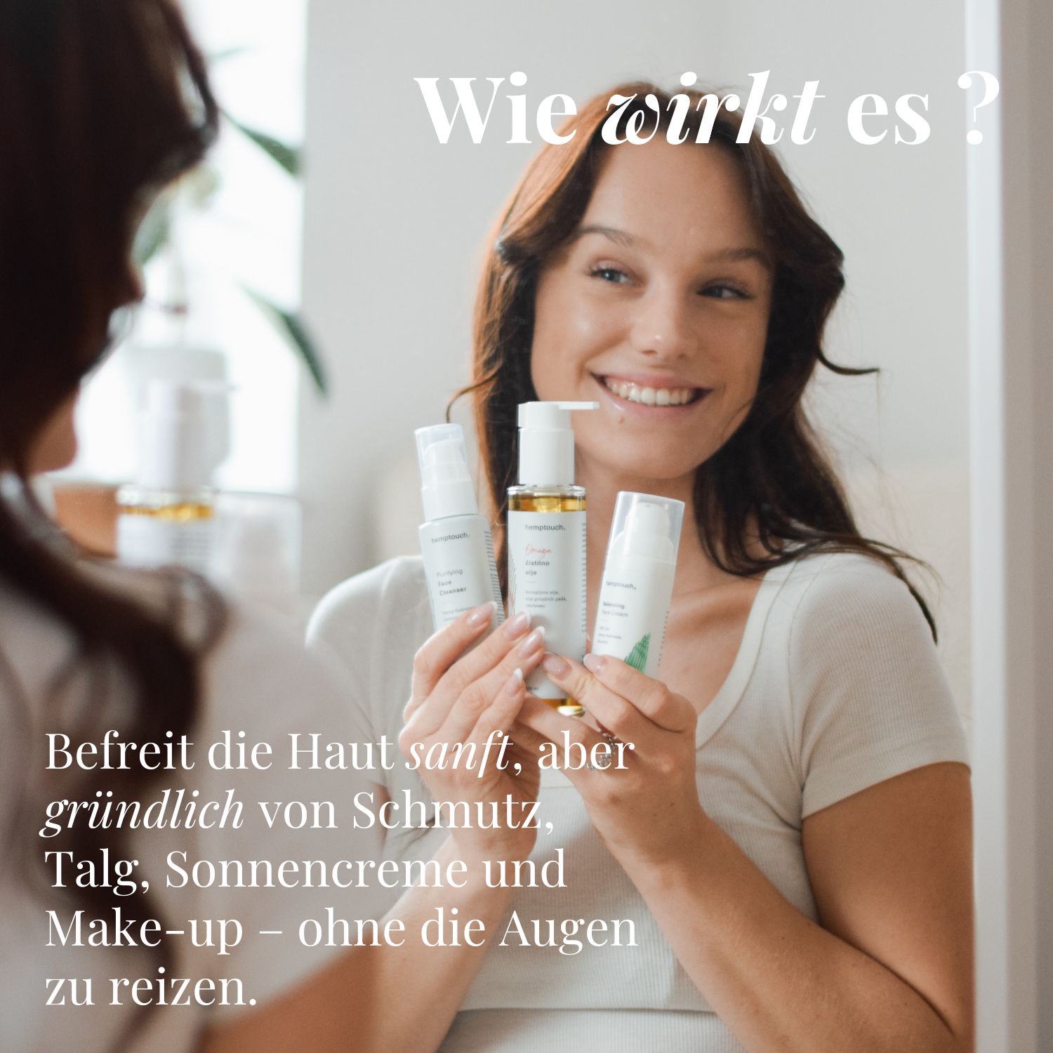 Frau hält drei Produkte. Im Vordergrund: Ölreiniger. Im Hintergrund: Spiegel. Text: 'Wie wirkt es?'