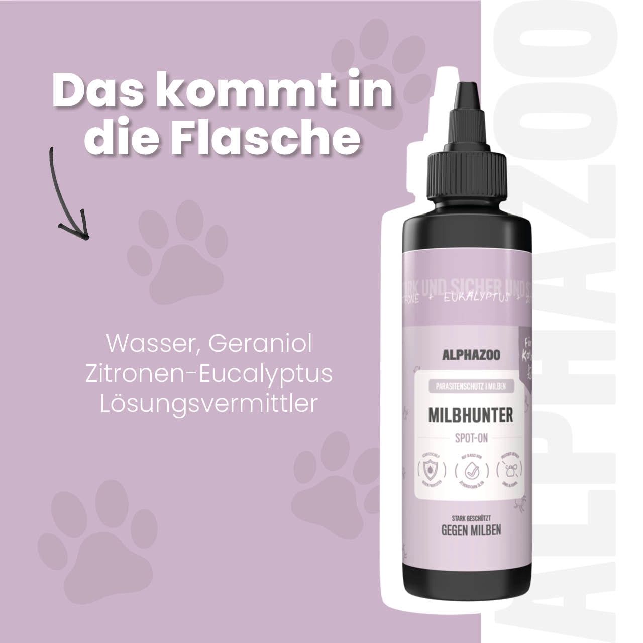 Flasche mit schwarzem Deckel. Text: alphazoo, MilbHunter, Spot-On, gegen Milben. Inhaltsstoffe: Wasser, Geraniol, Zitronen-Eukalyptus.