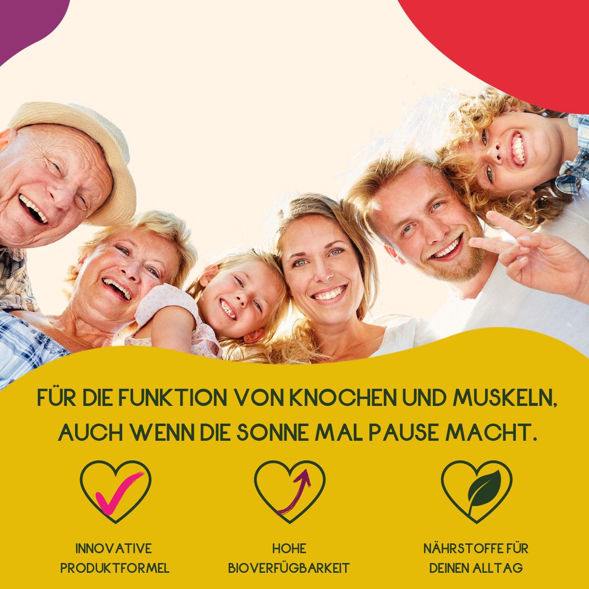 Familie lächelt in die Kamera. Text: Für die Funktion von Knochen und Muskeln. Innovative Produktformel. Hohe Bioverfügbarkeit.