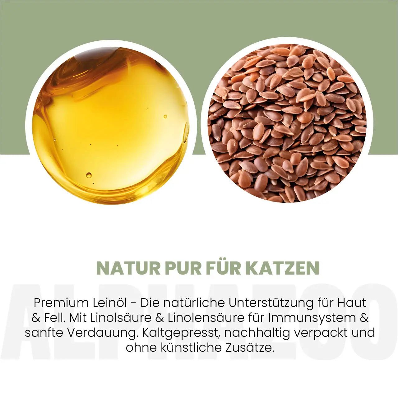 Zwei Kreise: Öl und Leinsamen. Text: Natur pur für Katzen. Premium Leinöl. Kaltgepresst, ohne künstliche Zusätze.