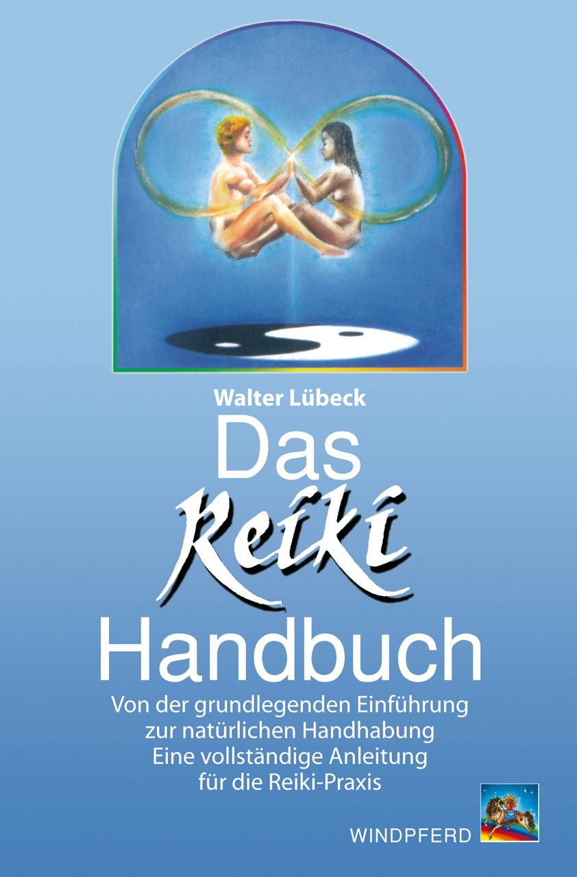 Buchcover: "Das Reiki Handbuch" von Walter Lübeck. Illustration von zwei Personen, die sich berühren. Verlag Windpferd.