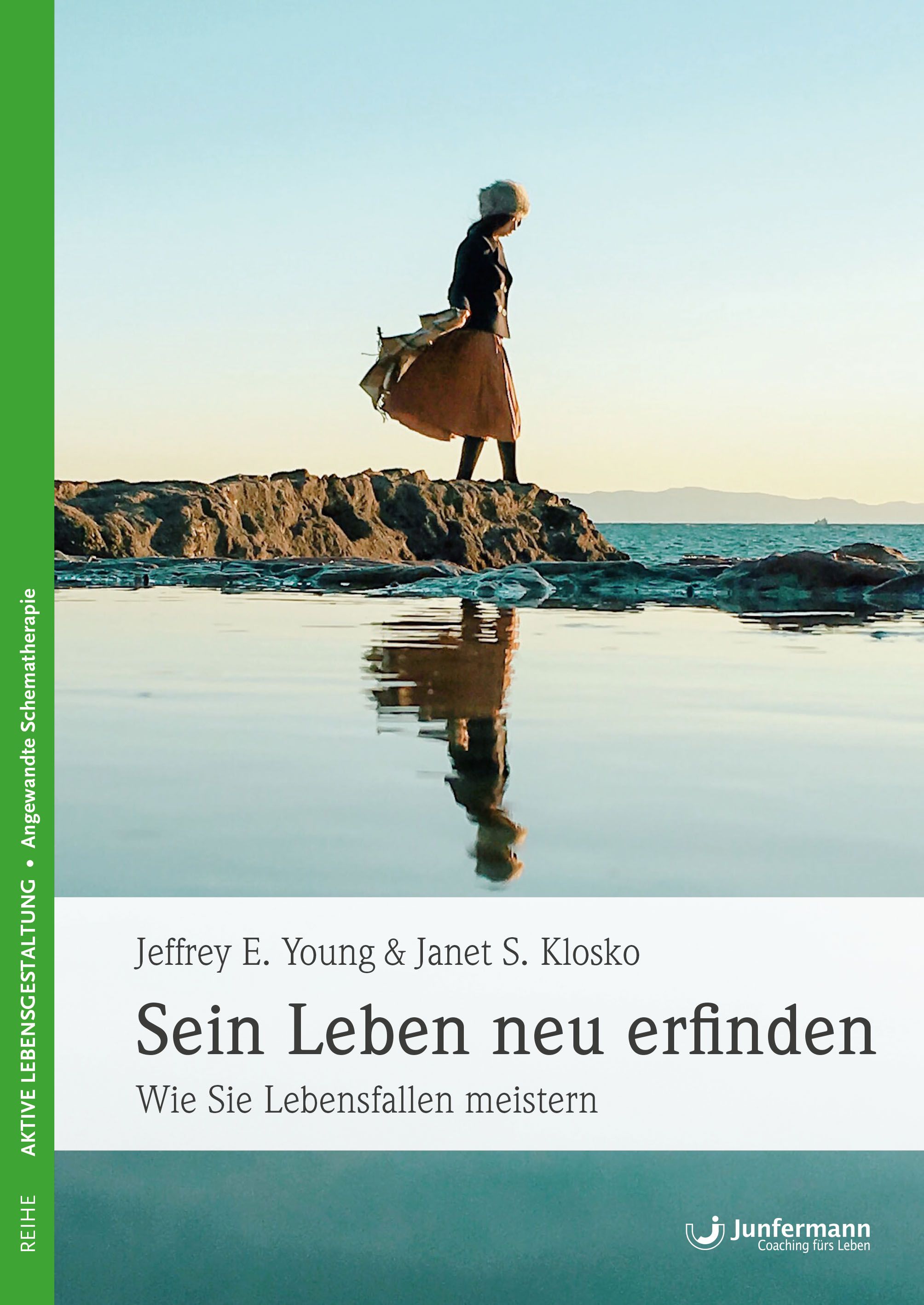 Buchcover mit Titel: Sein Leben neu erfinden. Autor: Jeffrey E. Young & Janet S. Klosko. Frau am Meer.