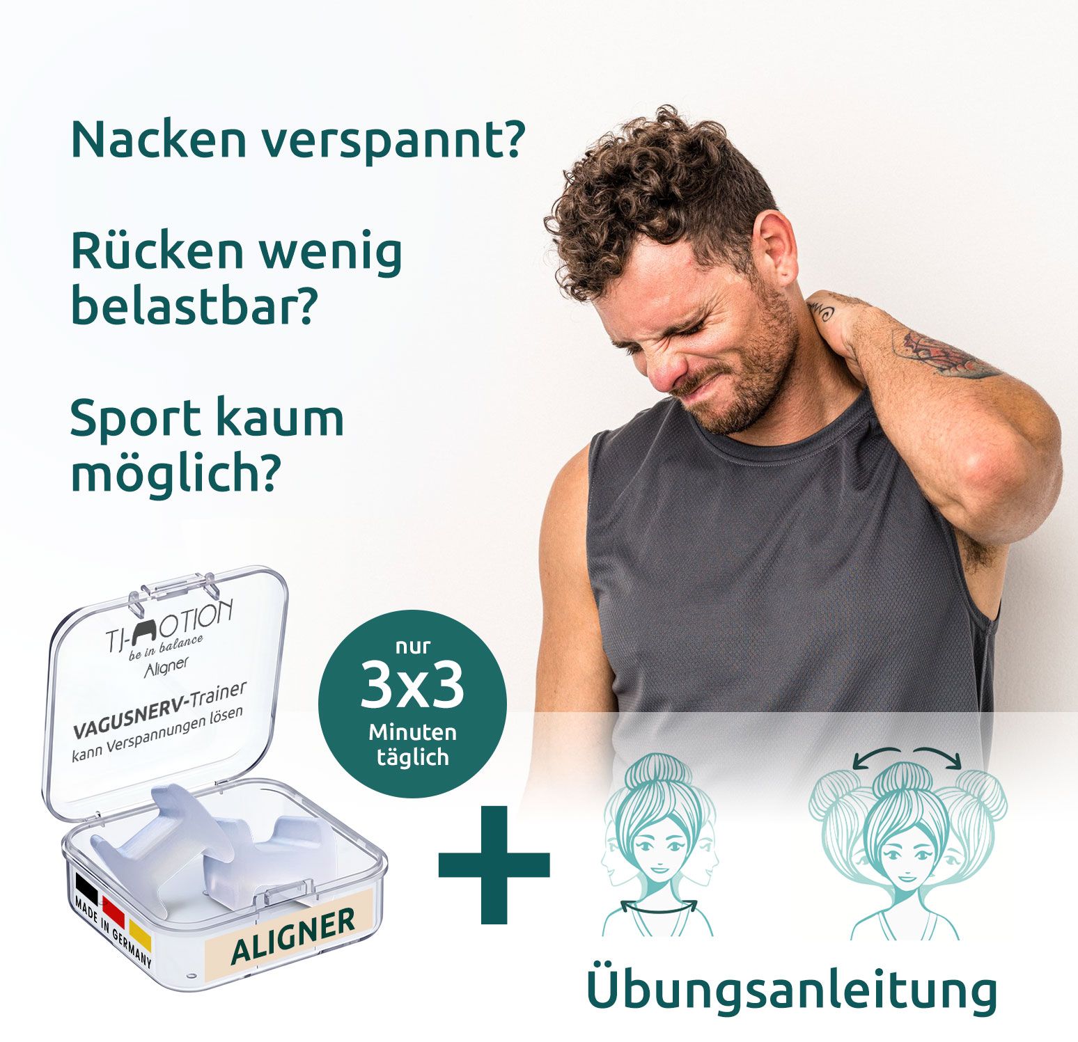 Mann mit Nackenschmerzen. Produktverpackung mit Aligner und Übungsanleitung. Text: Nacken verspannt? Rücken wenig belastbar? Sport kaum möglich?
