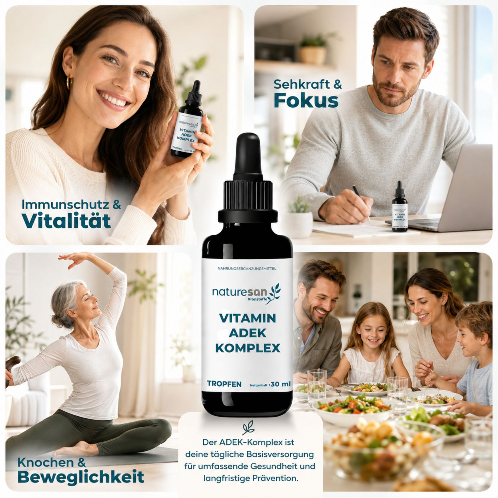 Collage: Frau hält Flasche, Mann am Laptop, Frau beim Yoga, Familie beim Essen. Naturesan Vitamin ADEK Komplex.