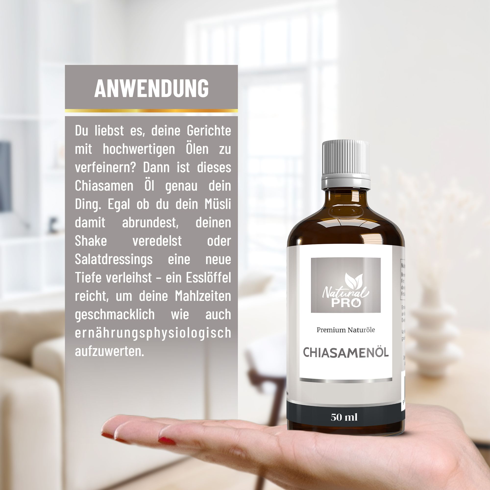 Hand hält Chiasamenöl-Flasche. Text: Anwendung. Beschreibung der Verwendung in Speisen.